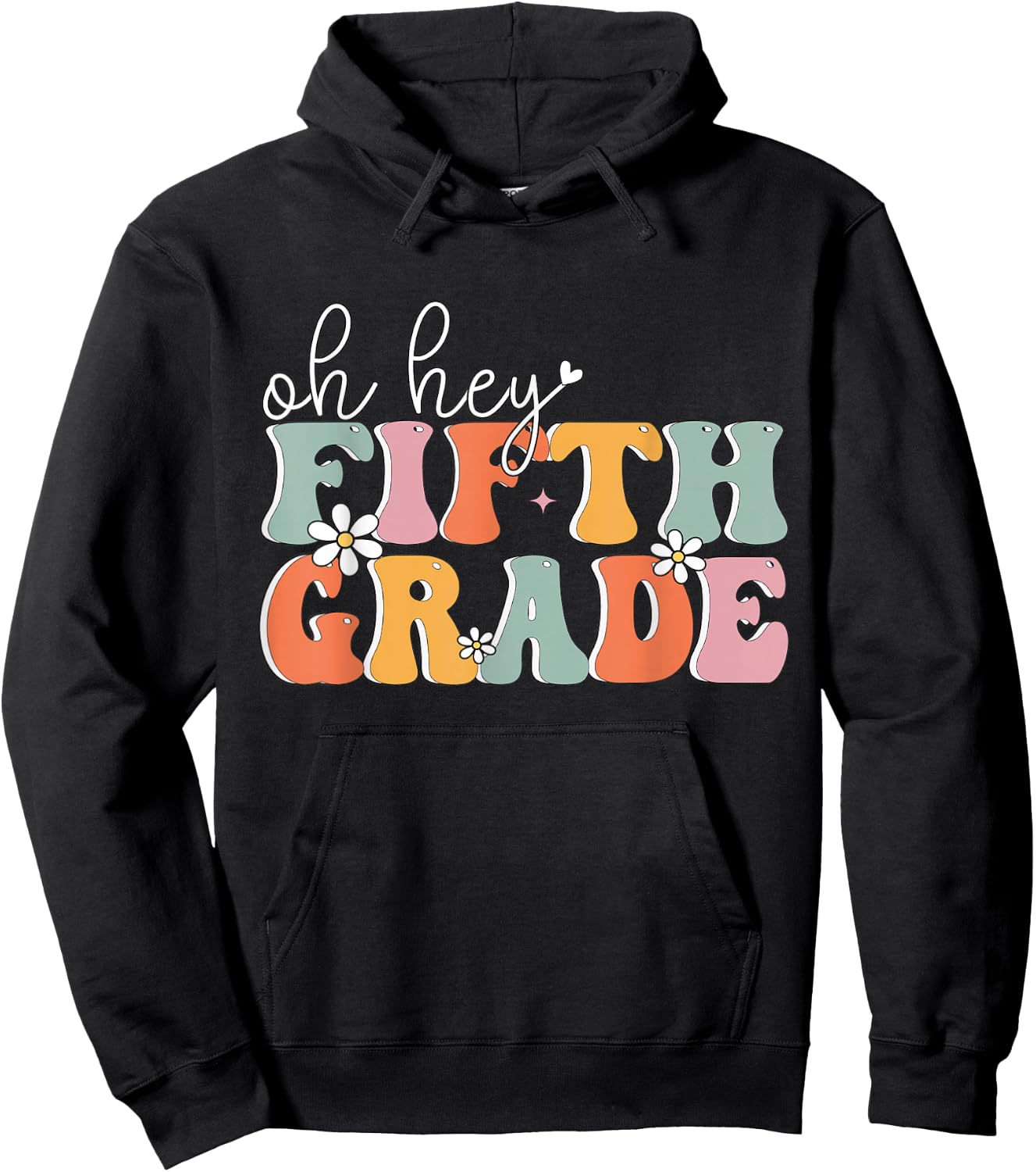 Oh Hey Fifth Grade, Cute 5th Grade Team Students Teachers Hoodie - Hoodie | Black