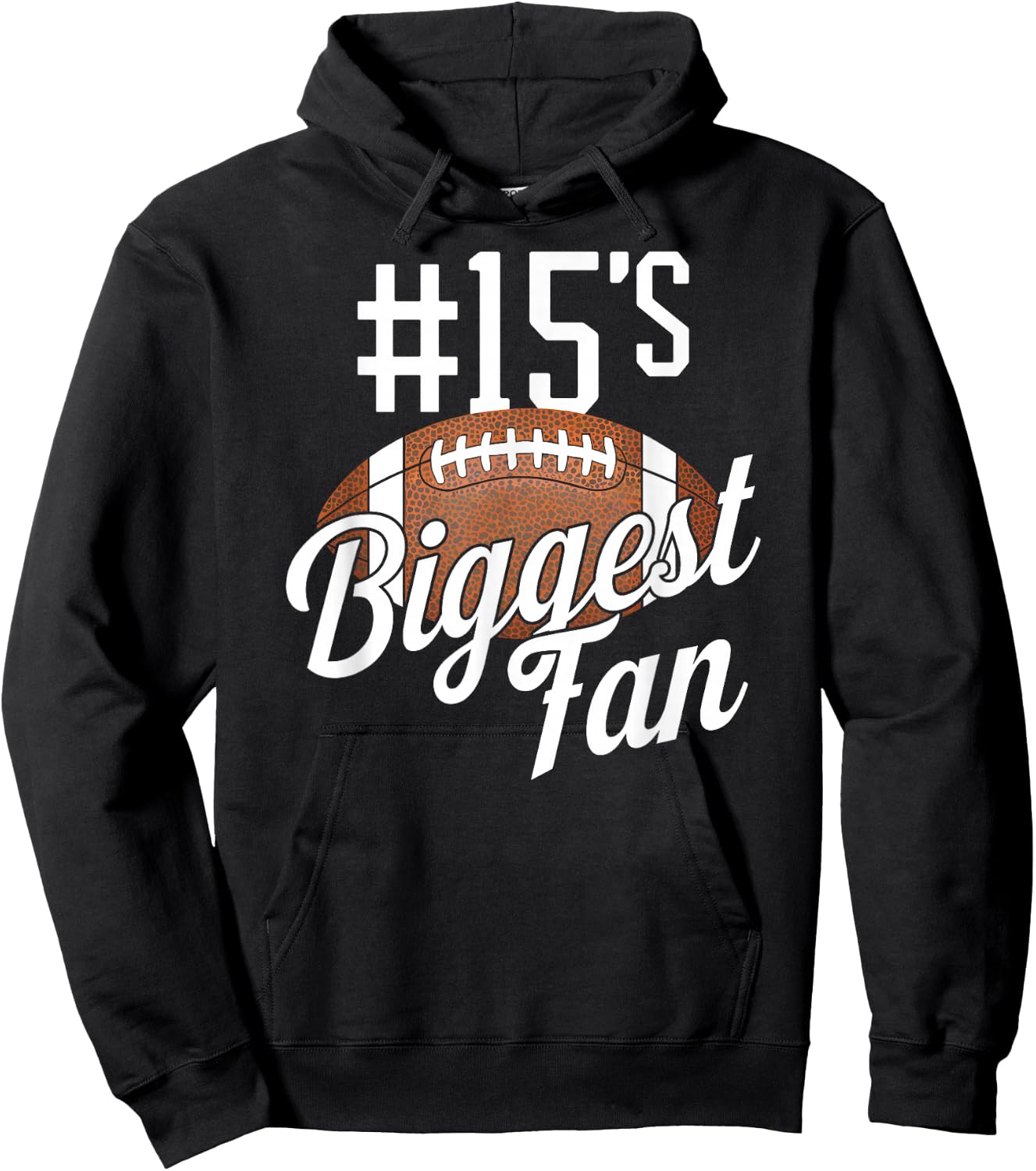 Number 15's Biggest Fan Football Mom Funny Woman Touchdown Hoodie - Hoodie | Black