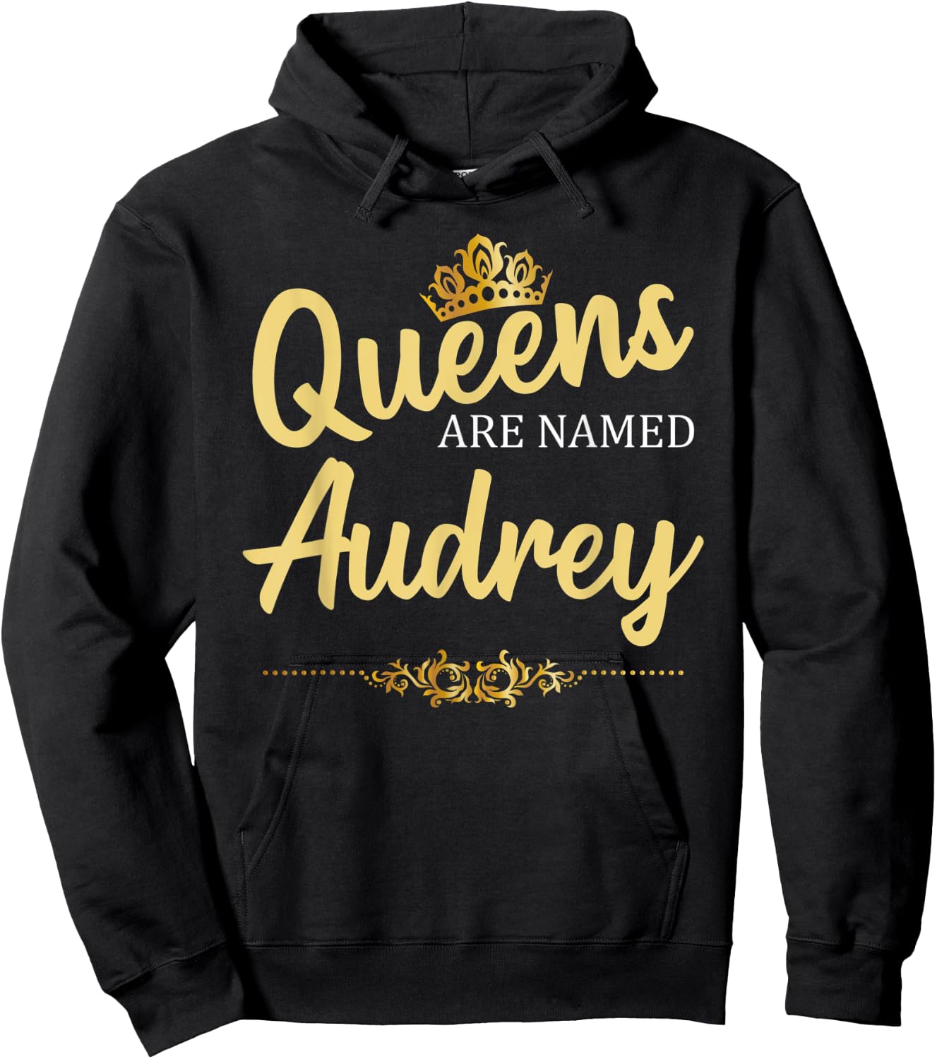Queens Are Named AUDREY Personalized Funny Birthday Gift Hoodie - Hoodie | Black