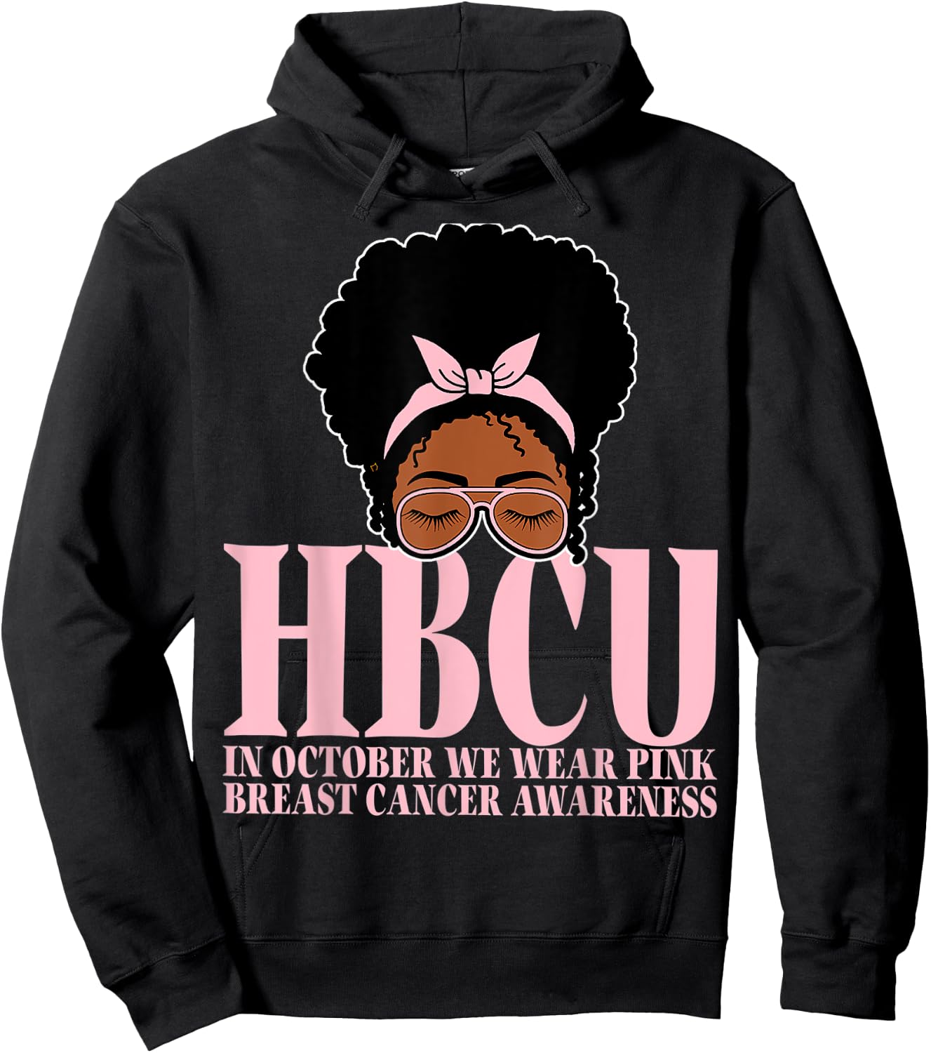 HBCU Breast Cancer Awareness In October We Wear Messy Bun Hoodie - Hoodie | Black
