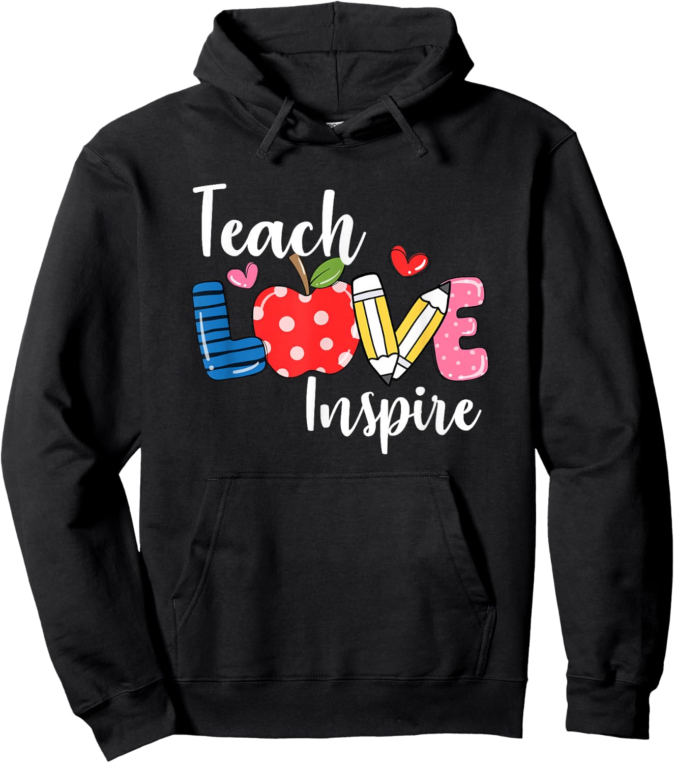 Teach Love Inspire Back To School Cute Teacher Squad Hoodie - Hoodie | Black