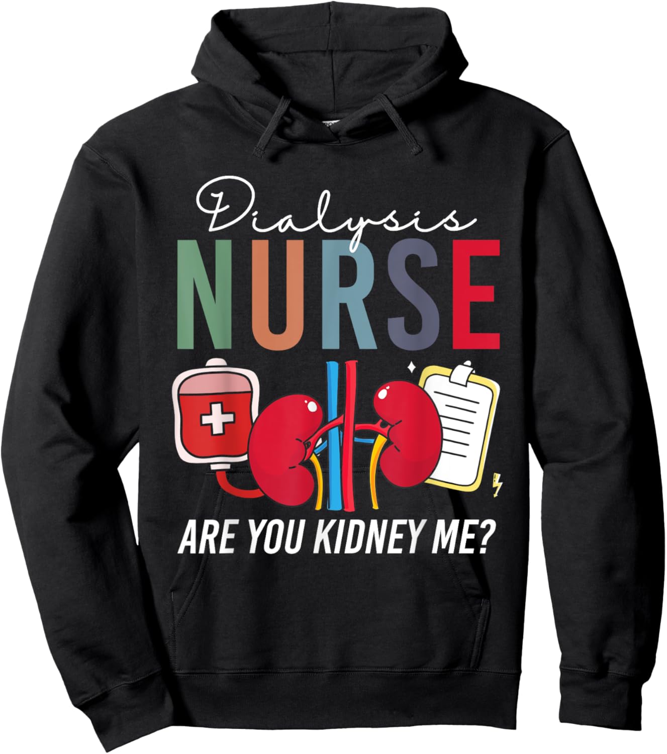 Funny Dialysis Nurse Vintage Are You Kidney Me Hoodie - Hoodie | Black