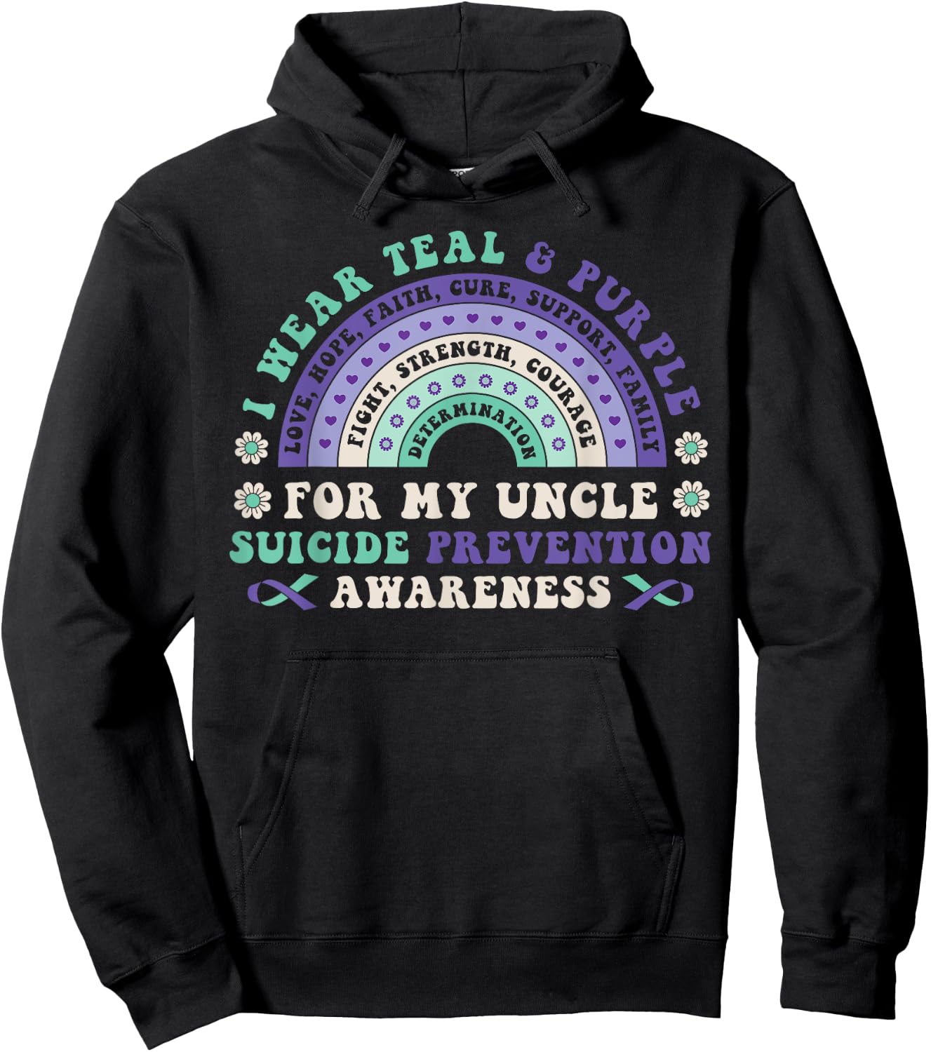 I Wear Teal & Purple For My Uncle Suicide Prevention Rainbow Hoodie - Hoodie | Black