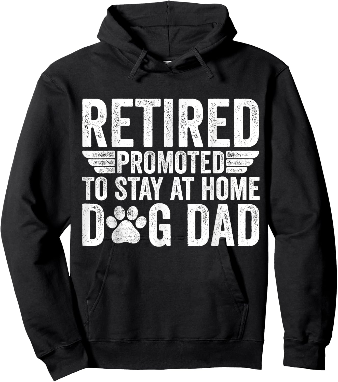 Retired Promoted To Stay At Home Dog Dad Funny Retirement Hoodie - Hoodie | Black