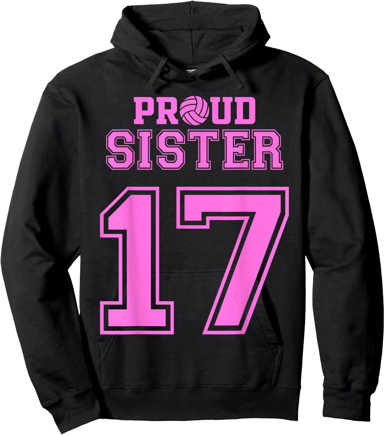 Proud Volleyball Sister Number 17 P Hoodie - Hoodie | Black