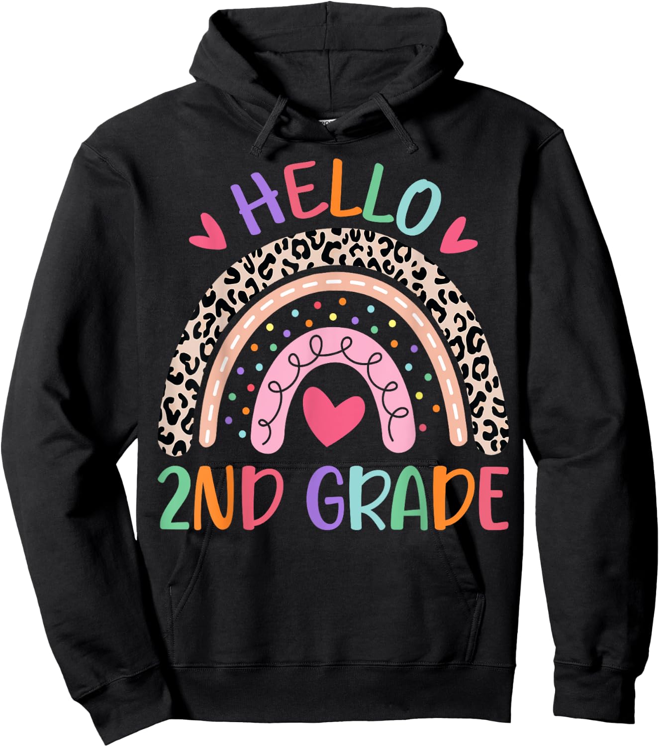 Hello Second Grade Rainbow First Day Of School Teacher Kids Hoodie - Hoodie | Black