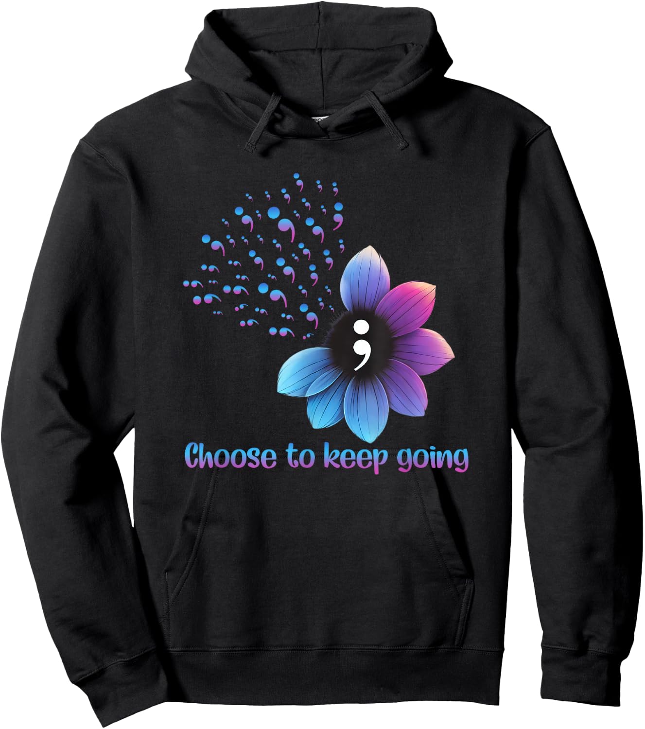 Flower Suicide Prevention Awareness Choose To Keep Going Hoodie - Hoodie | Black