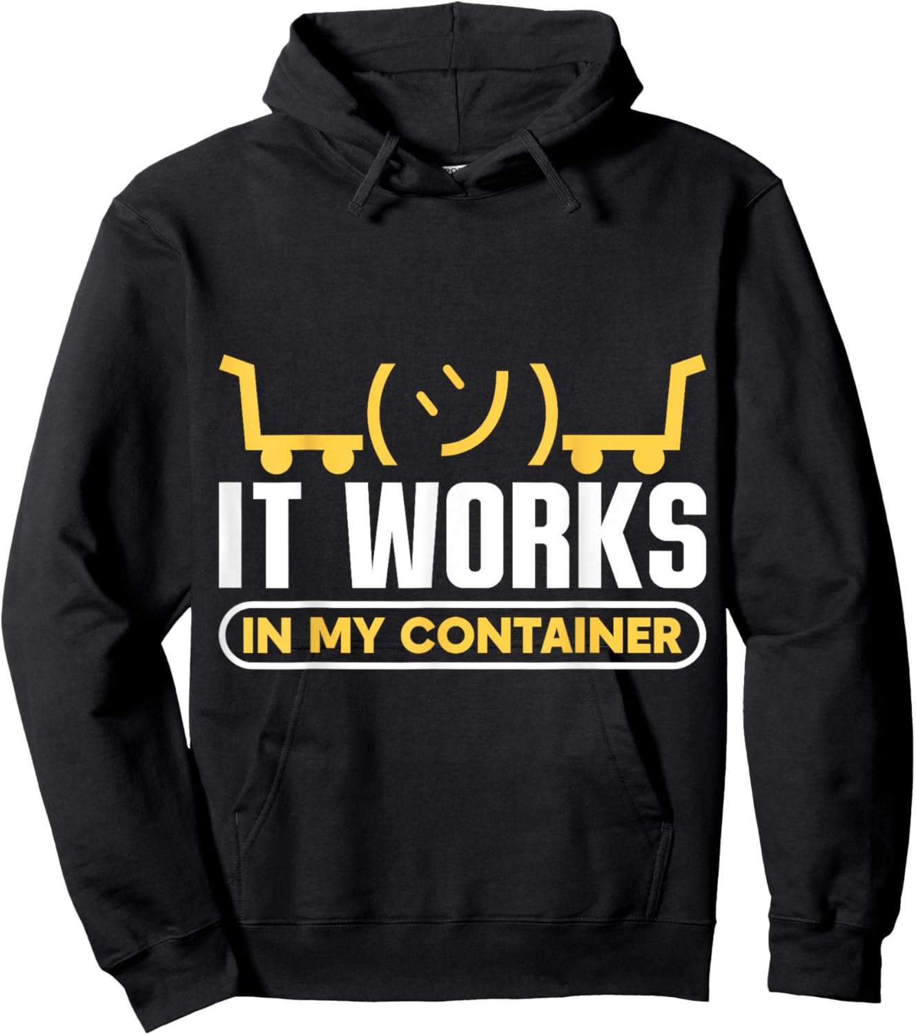 It works in my Container Docker Programming Hoodie - Hoodie | Black