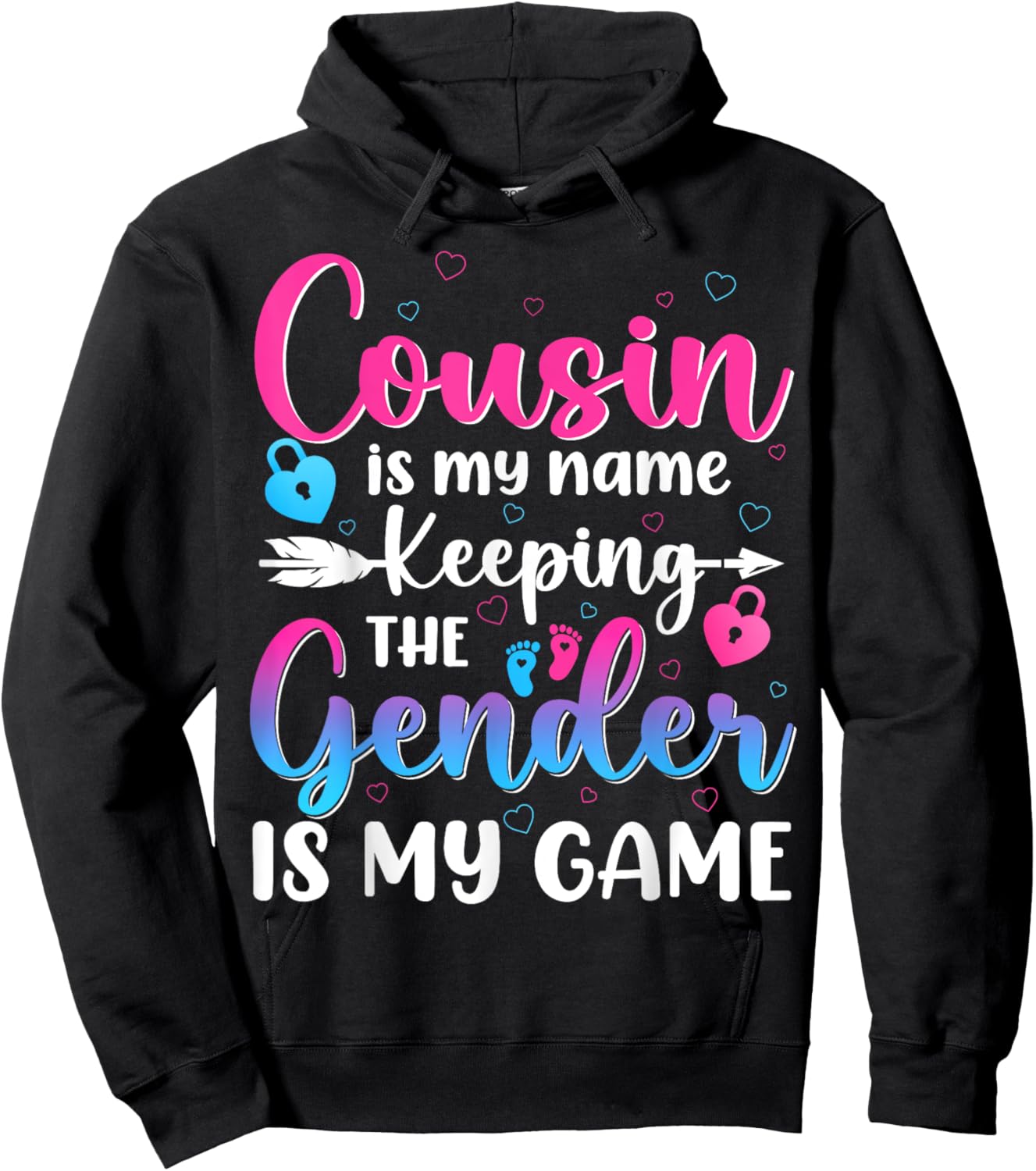 Cousin Is My Name Keeping The Gender Is My Game Reveal Baby Hoodie - Hoodie | Black