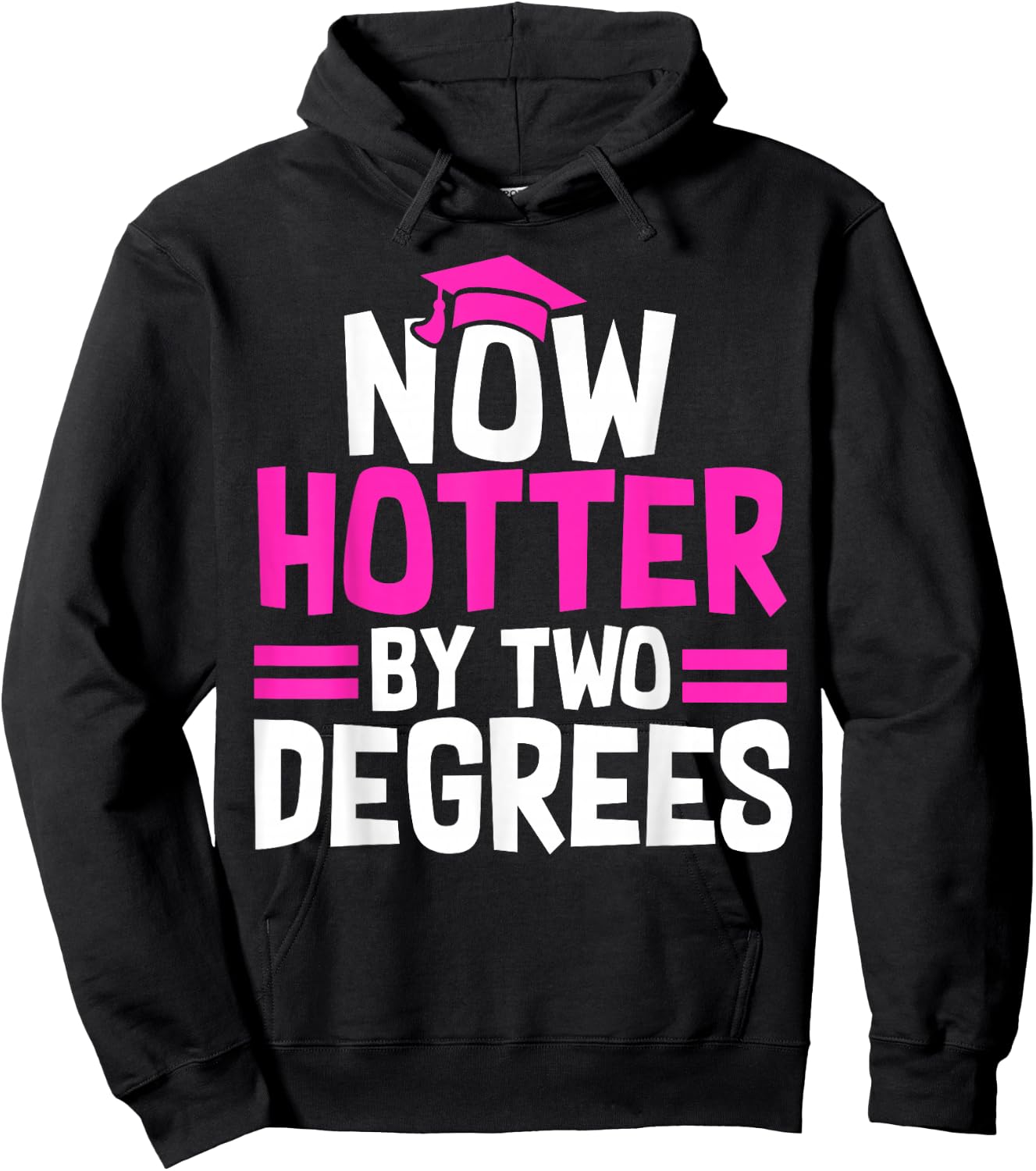 Now Hotter By One Degree Class of 2026 Hoodie - Hoodie | Black