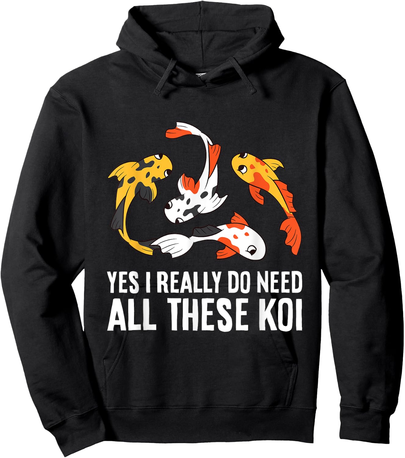 Koi Owner Koi Breeder Yes I Really Do Need All These Koi Hoodie - Hoodie | Black