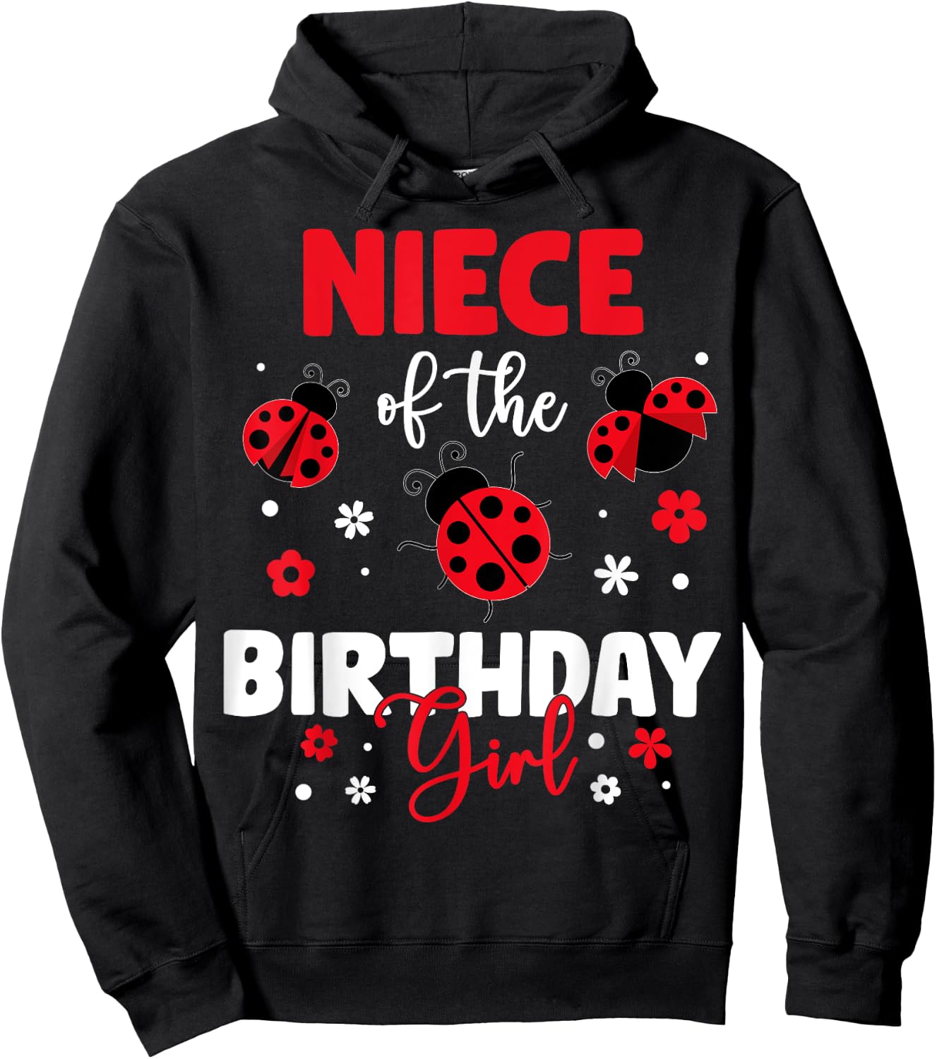 Niece Of The Birthday Girl Family Ladybug Birthday Hoodie - Hoodie | Black