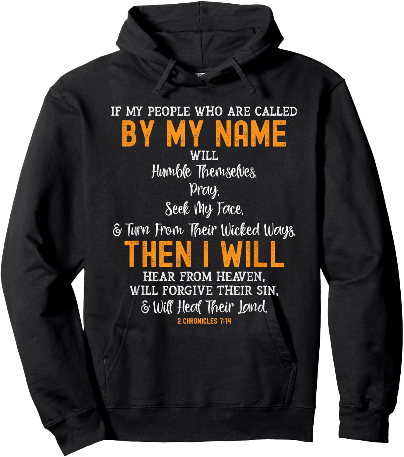 If My People Who Are Called By My Name 2 Chronicles 7:14 Hoodie - Hoodie | Black