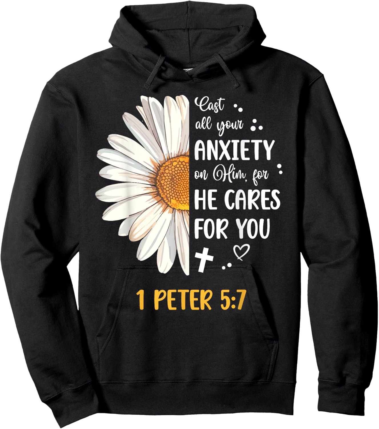 Daisy 1 Peter 5:7 Cast All Your Anxiety On Him Bible Verse Hoodie - Hoodie | Black