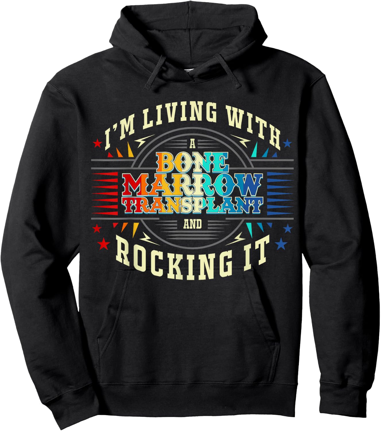Bone Marrow Transplant And Rocking It Hoodie - Hoodie | Black
