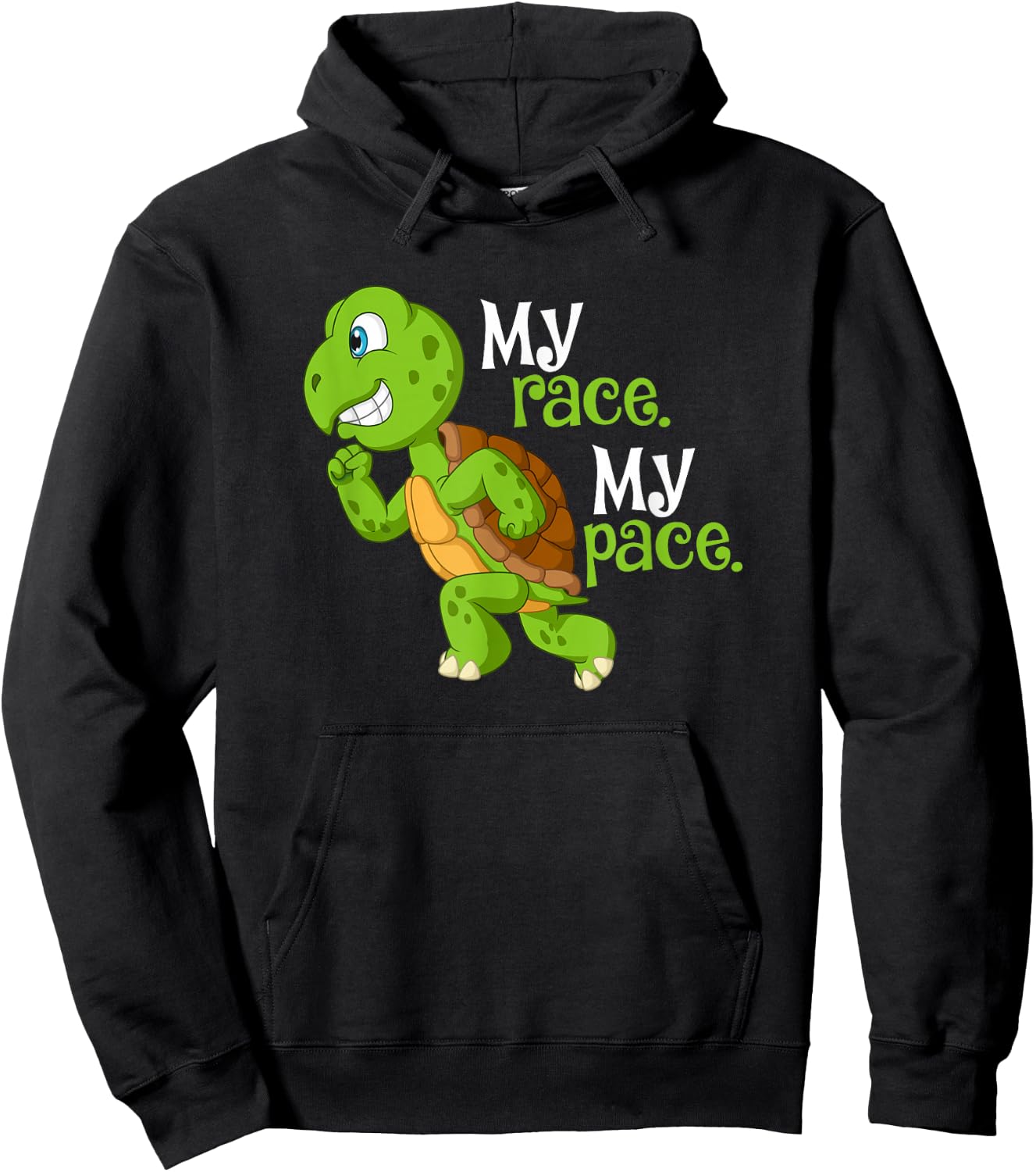 My Race My Pace Turtle Running For Health And Happiness Fun Hoodie - Hoodie | Black