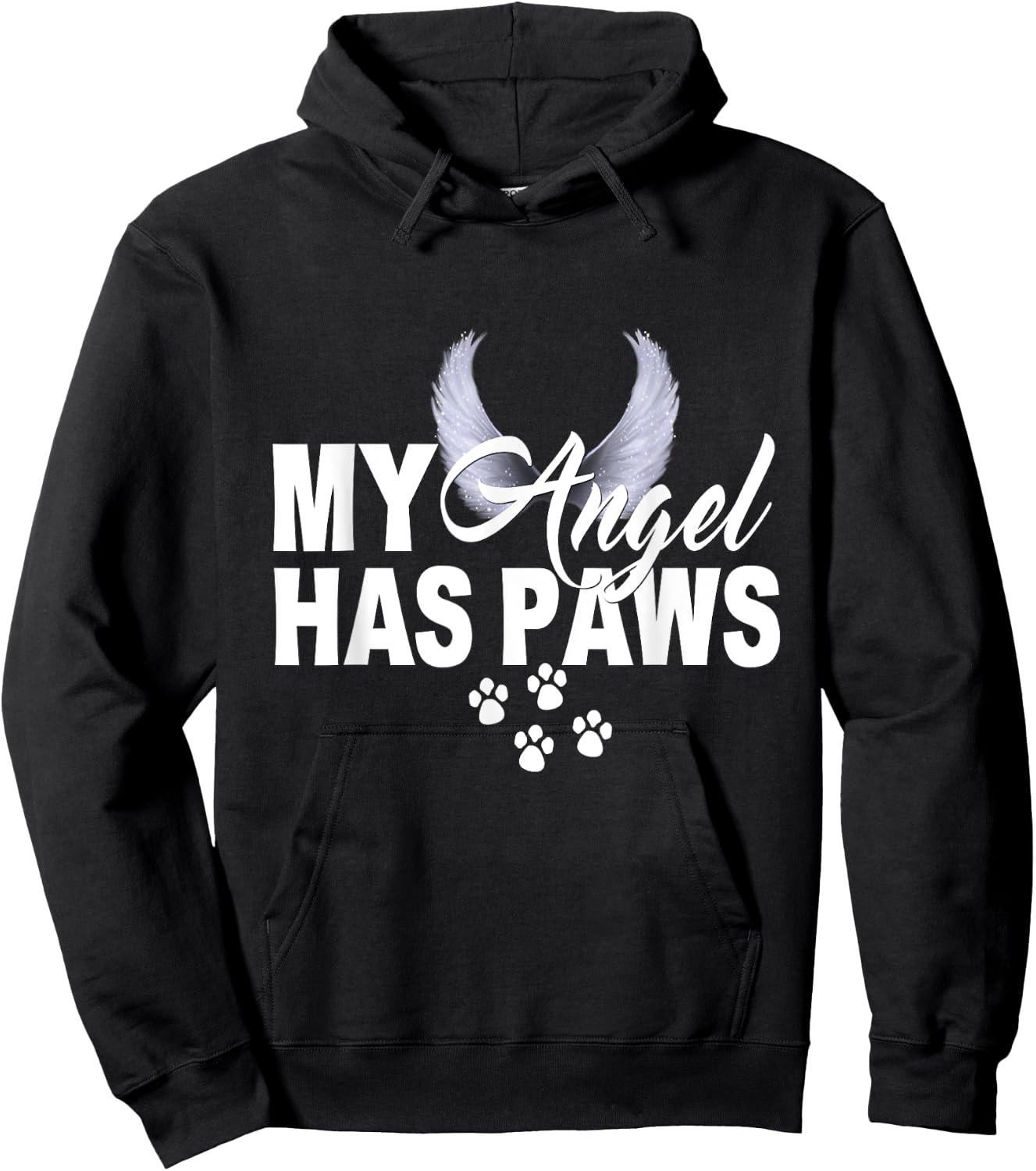 My Angel Has Paws Shirt Love Pet Memorial Cat Dog Mom Dad Men Women Kids Hoodie - Hoodie | Black