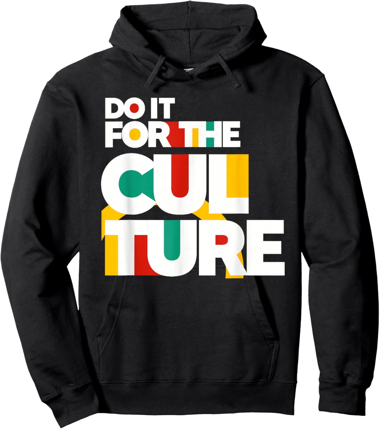 Do It For The Culture Black History Month African BHM Hoodie - Hoodie | Black