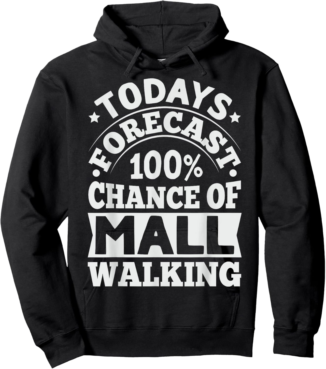 Mall Walking Design for a Mall Walker Hoodie - Hoodie | Black