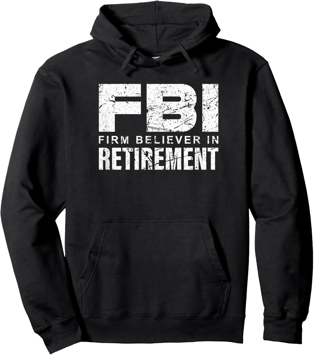 FBI - Firm Believer In Retirement Hoodie - Hoodie | Black