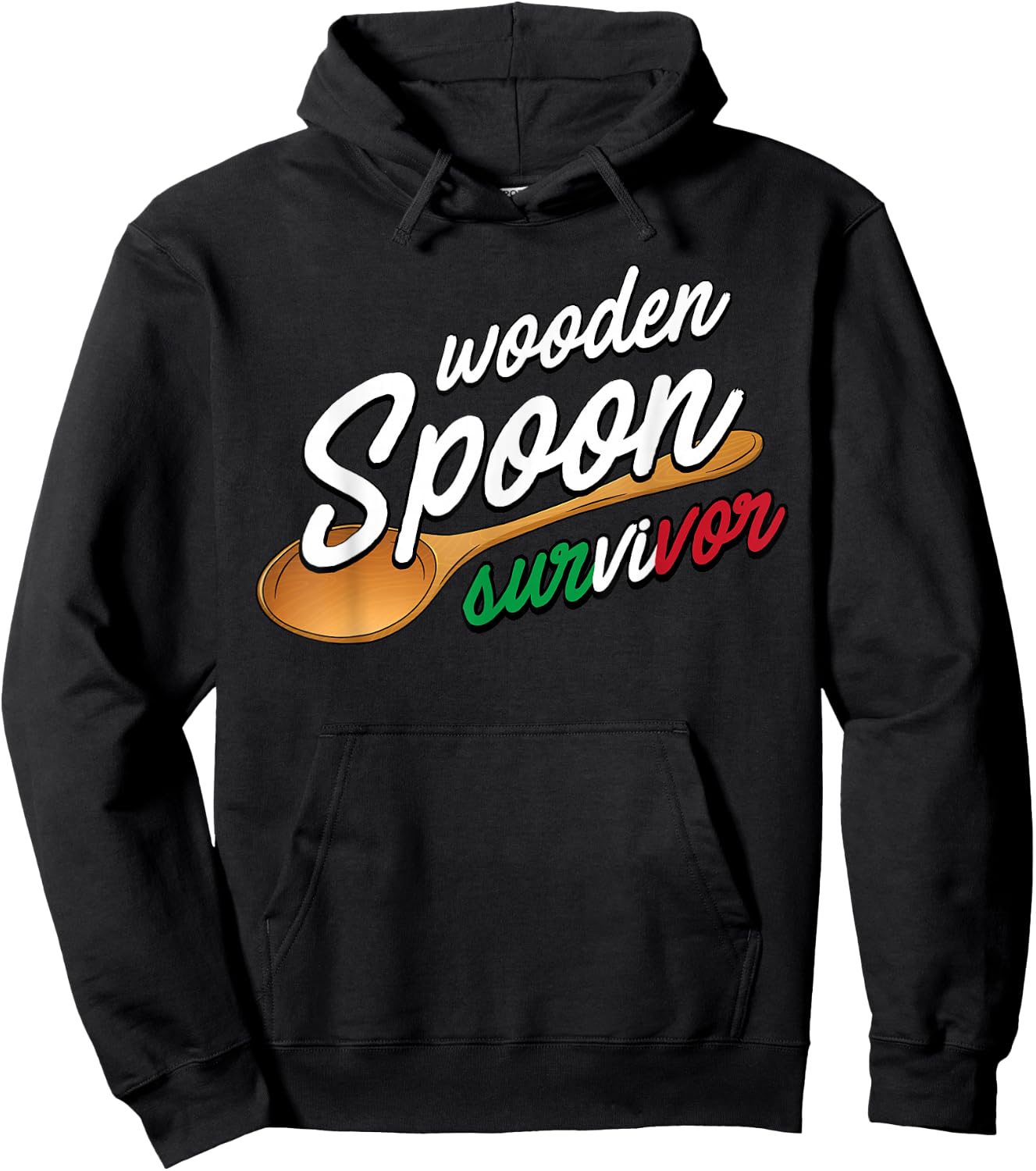 Wooden Spoon Survivor | Funny Italian Food Lovers Hoodie - Hoodie | Black