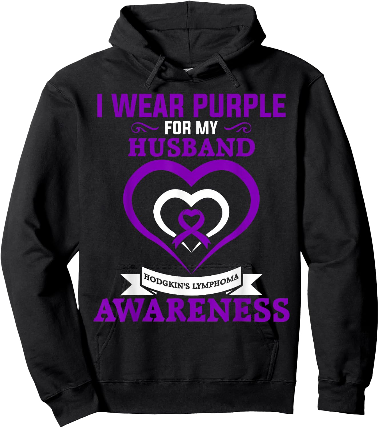 Hodgkin's Lymphoma Awareness I Wear Purple for My Husband Hoodie - Hoodie | Black