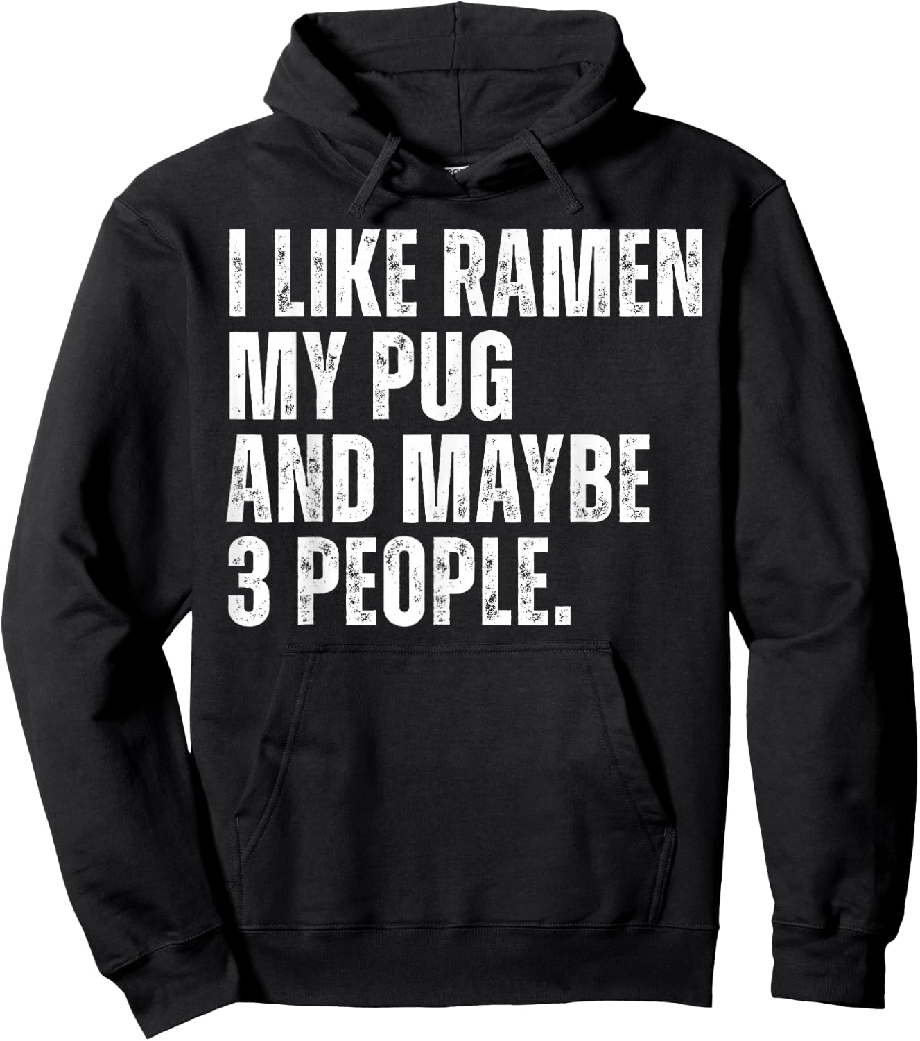 I Like Ramen My Pug Dog Owner Funny Noodles Lover Hoodie - Hoodie | Black