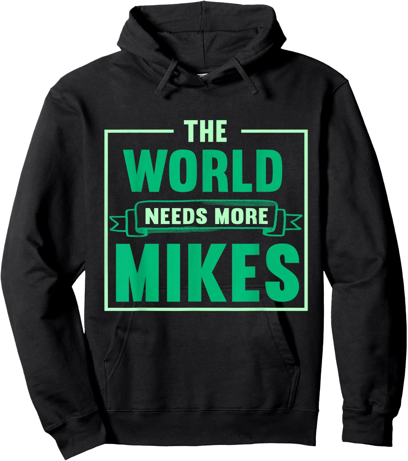 Funny Mike | The World Needs More Mikes Hoodie - Hoodie | Black