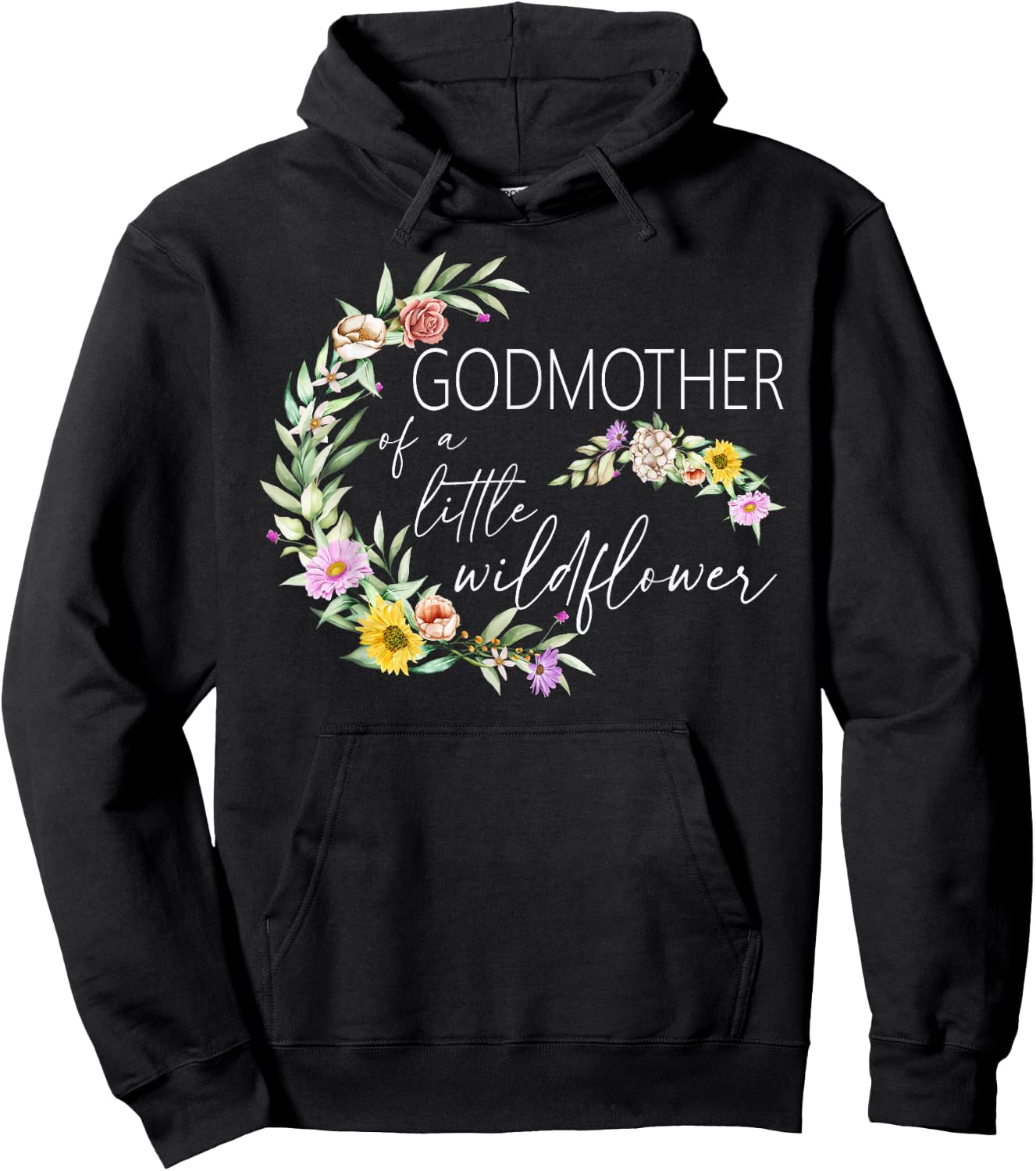 Godmother Of The Little Wildflower Birthday Party Baby Hoodie - Hoodie | Black