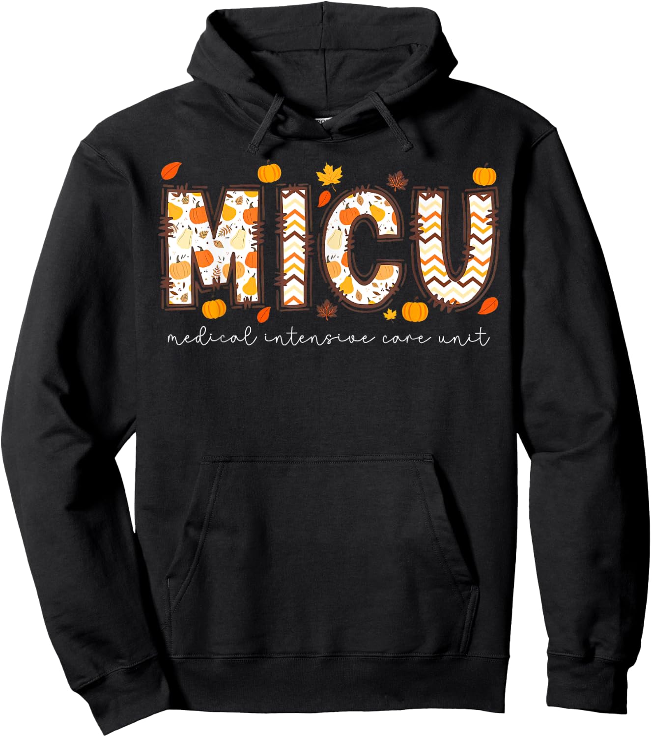 Thankful MICU Medical Intensive Care Unit Nurse Fall Autum Hoodie - Hoodie | Black