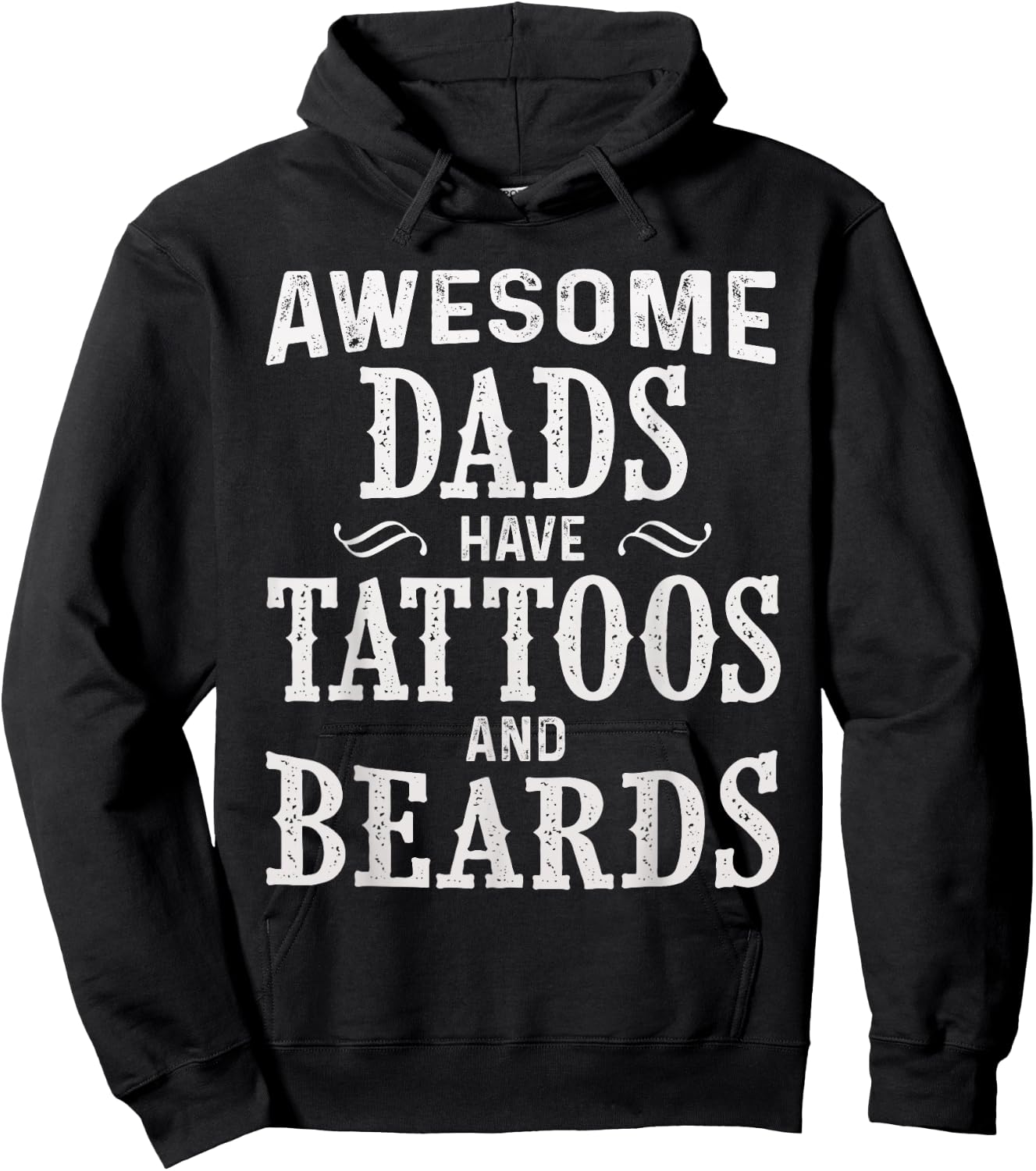 Awesome Dads Have Tattoos and Beards Fathers Day Hoodie - Hoodie | Black