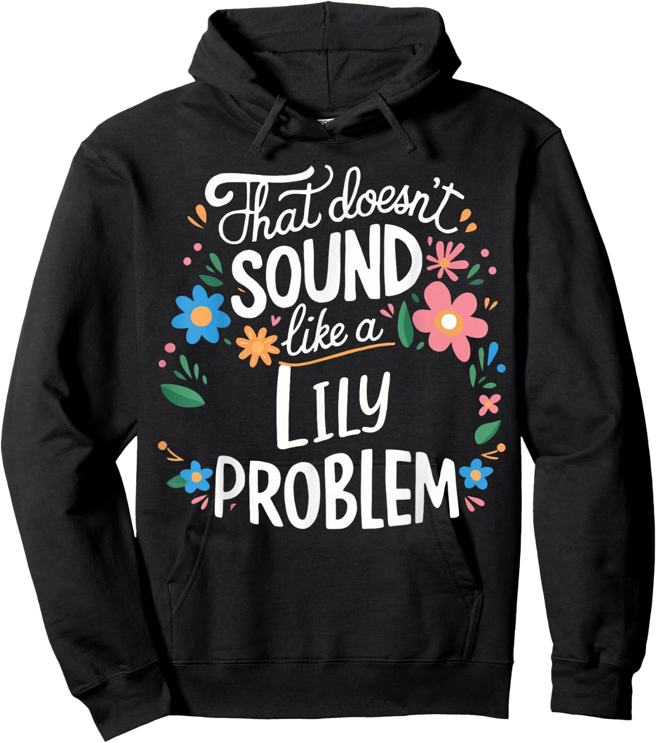 Lily Personalized Cute Flower Girls Lily Name Hoodie - Hoodie | Black
