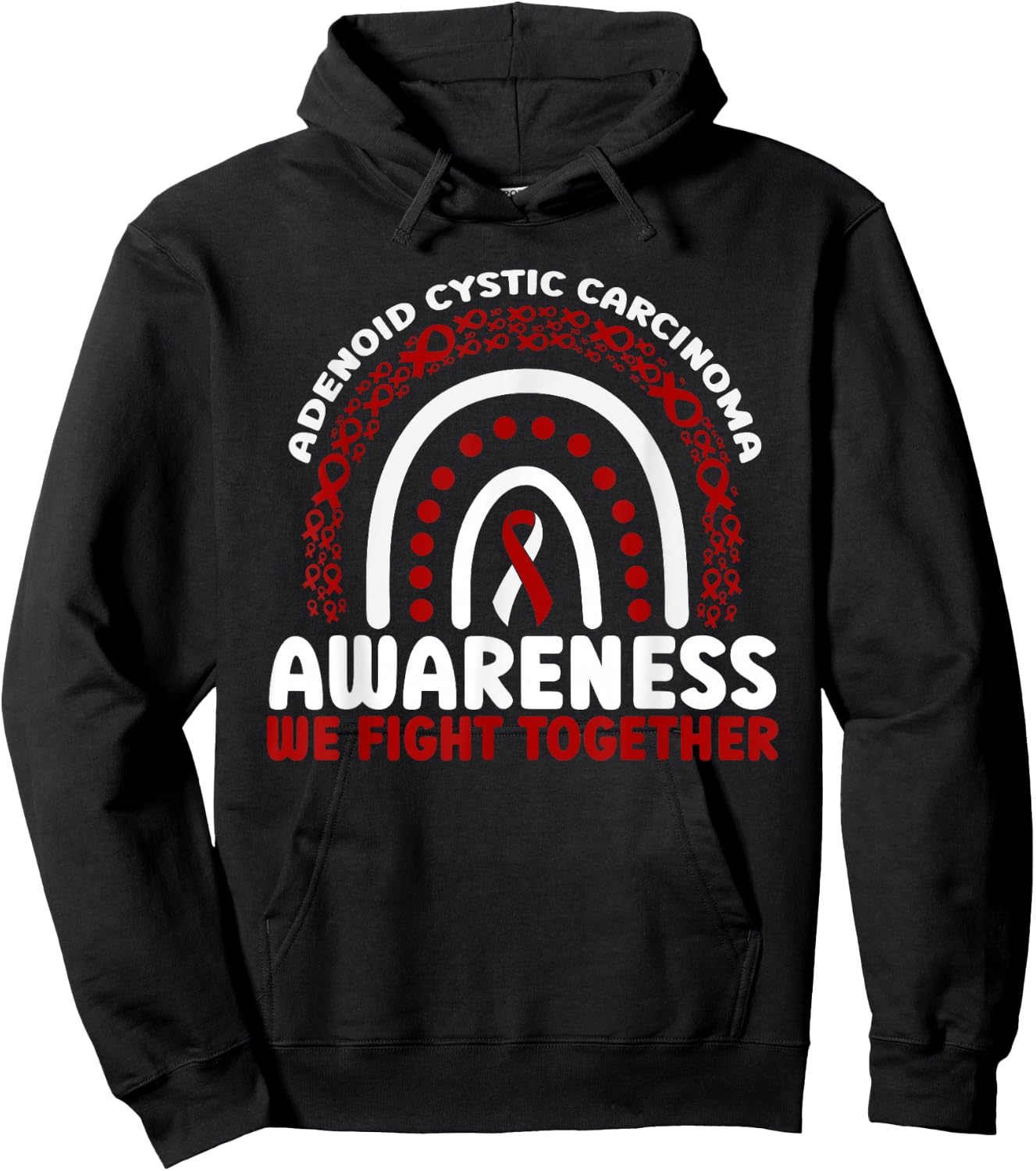 Adenoid Cystic Carcinoma Awareness Rainbow We Fight Together Hoodie - Hoodie | Black