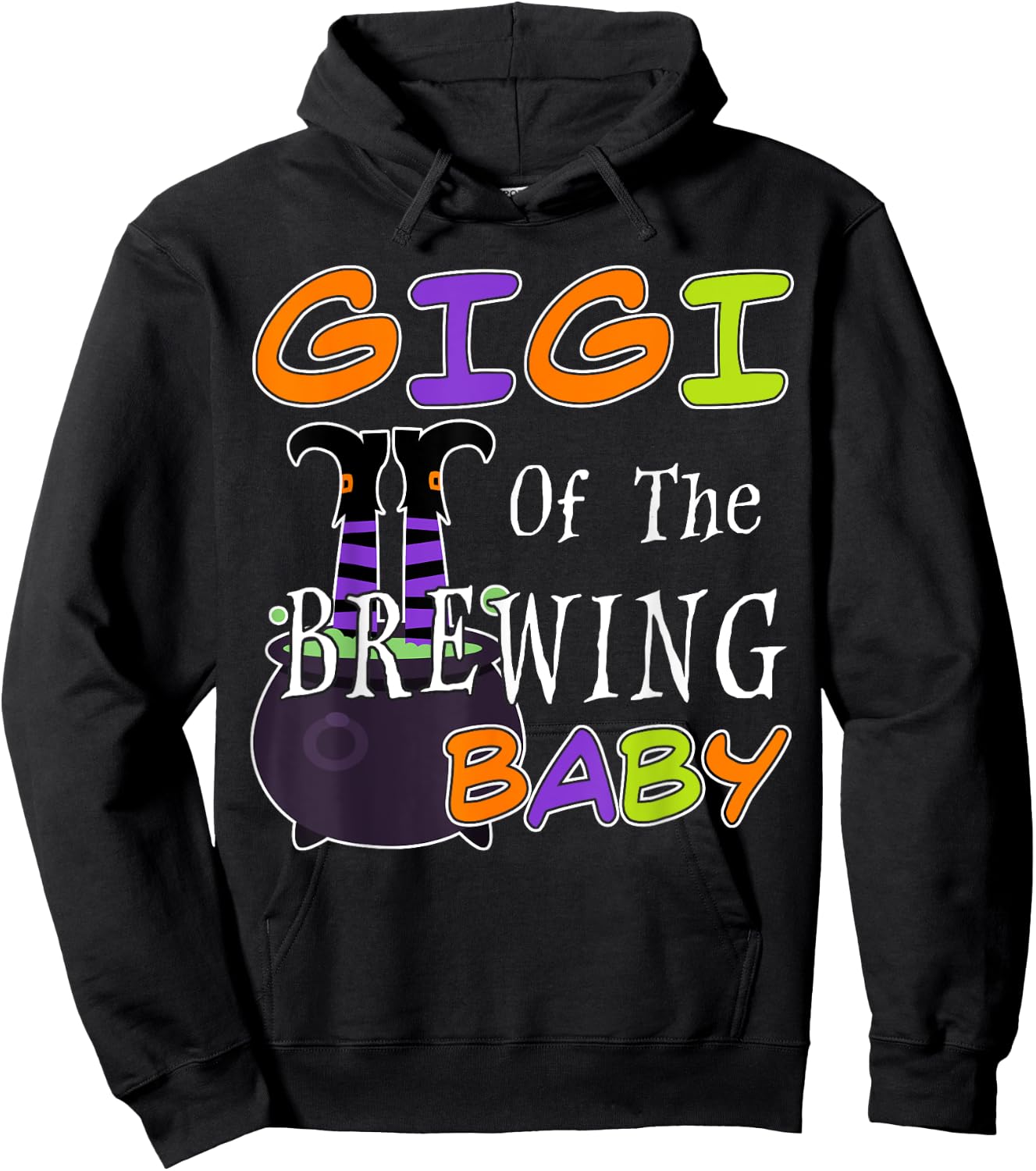 Funny Gigi Of The Brewing Baby Halloween Witch Baby Shower Hoodie - Hoodie | Black