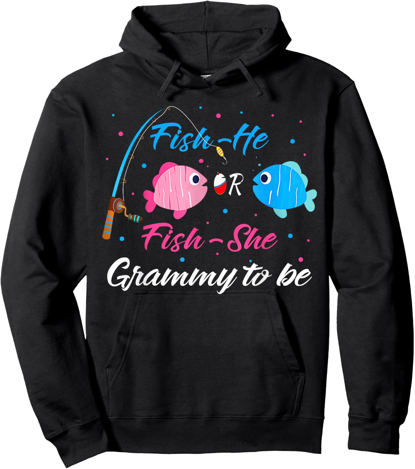 Fish-He Or Fish-She Grammy To Be Gender Reveal Baby Shower Hoodie - Hoodie | Black