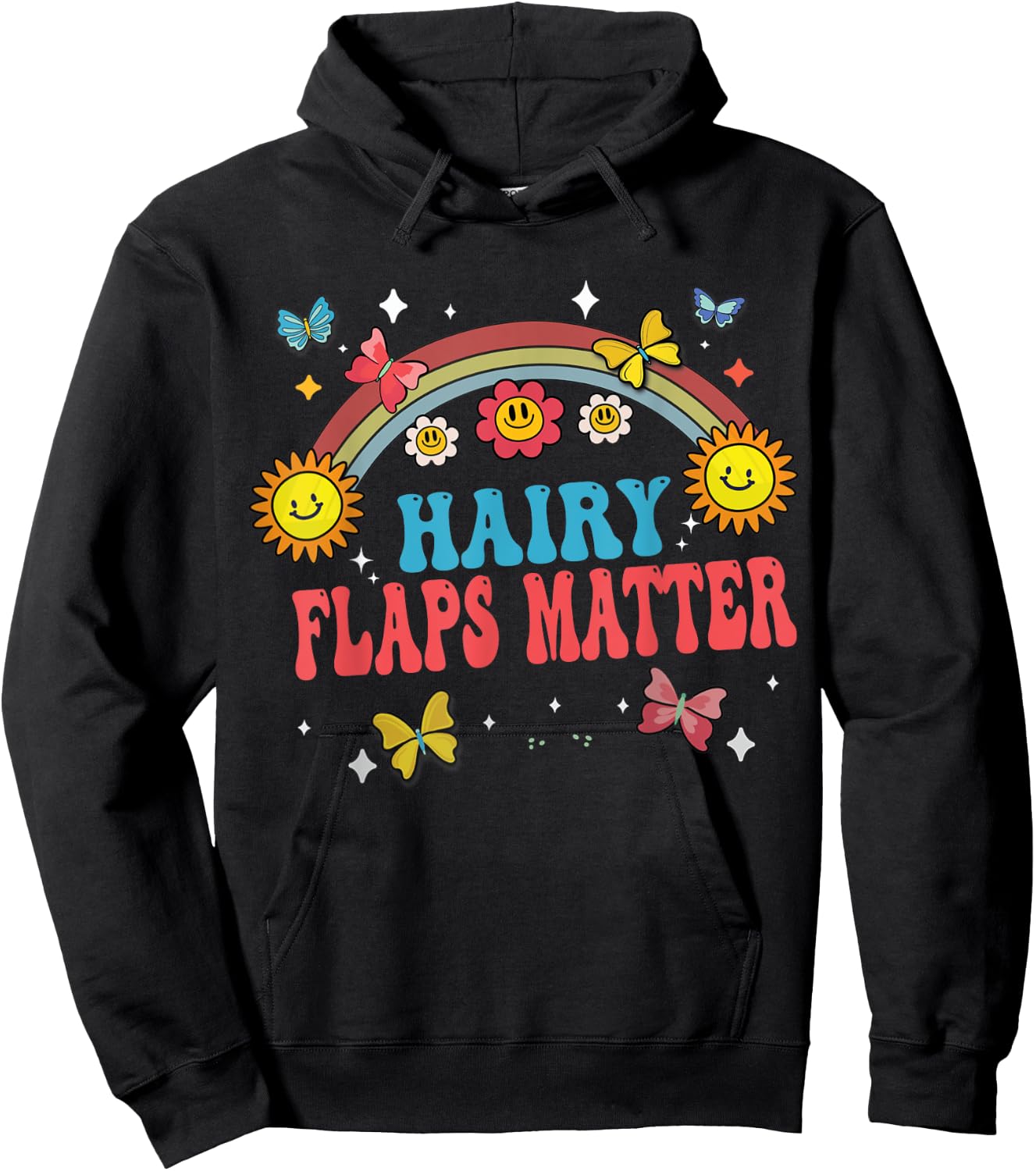 Funny Saying Inappropriate Ironic Joke Hairy Flaps Matter Hoodie - Hoodie | Black