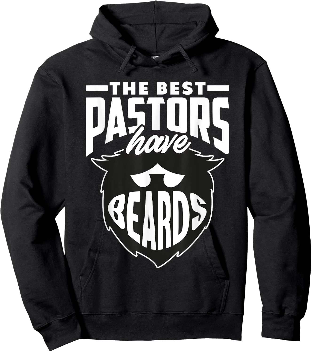 The Best Pastors Have Beards Funny Minister Clergy Pastor Hoodie - Hoodie | Black