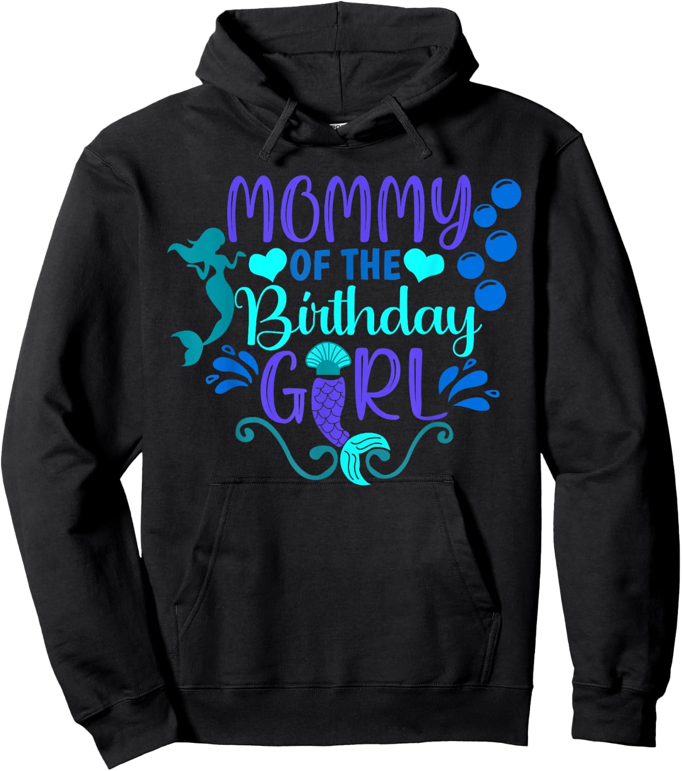 Mommy Of The Birthday Mermaid Girl Bday Party Squad Family Hoodie - Hoodie | Black