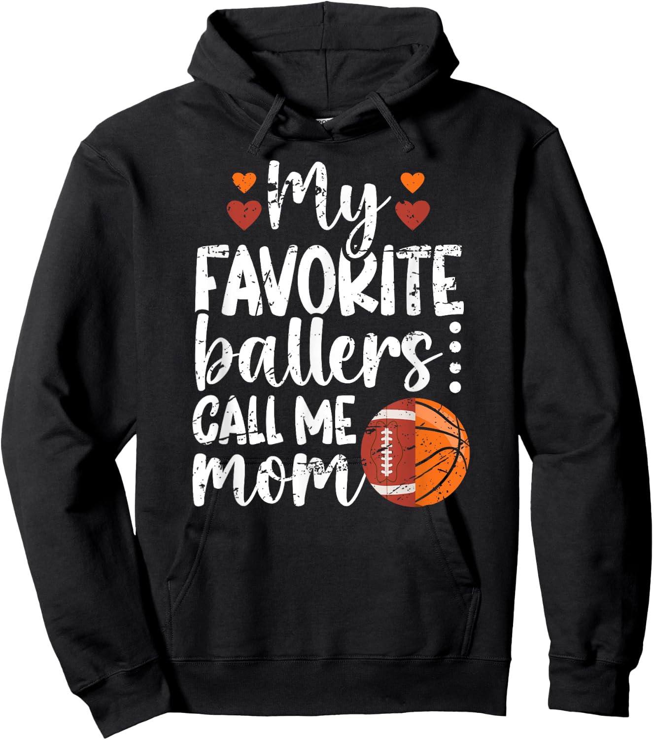 My Favorite Ballers Call Me Mom Basketball Football Mom Hoodie - Hoodie | Black