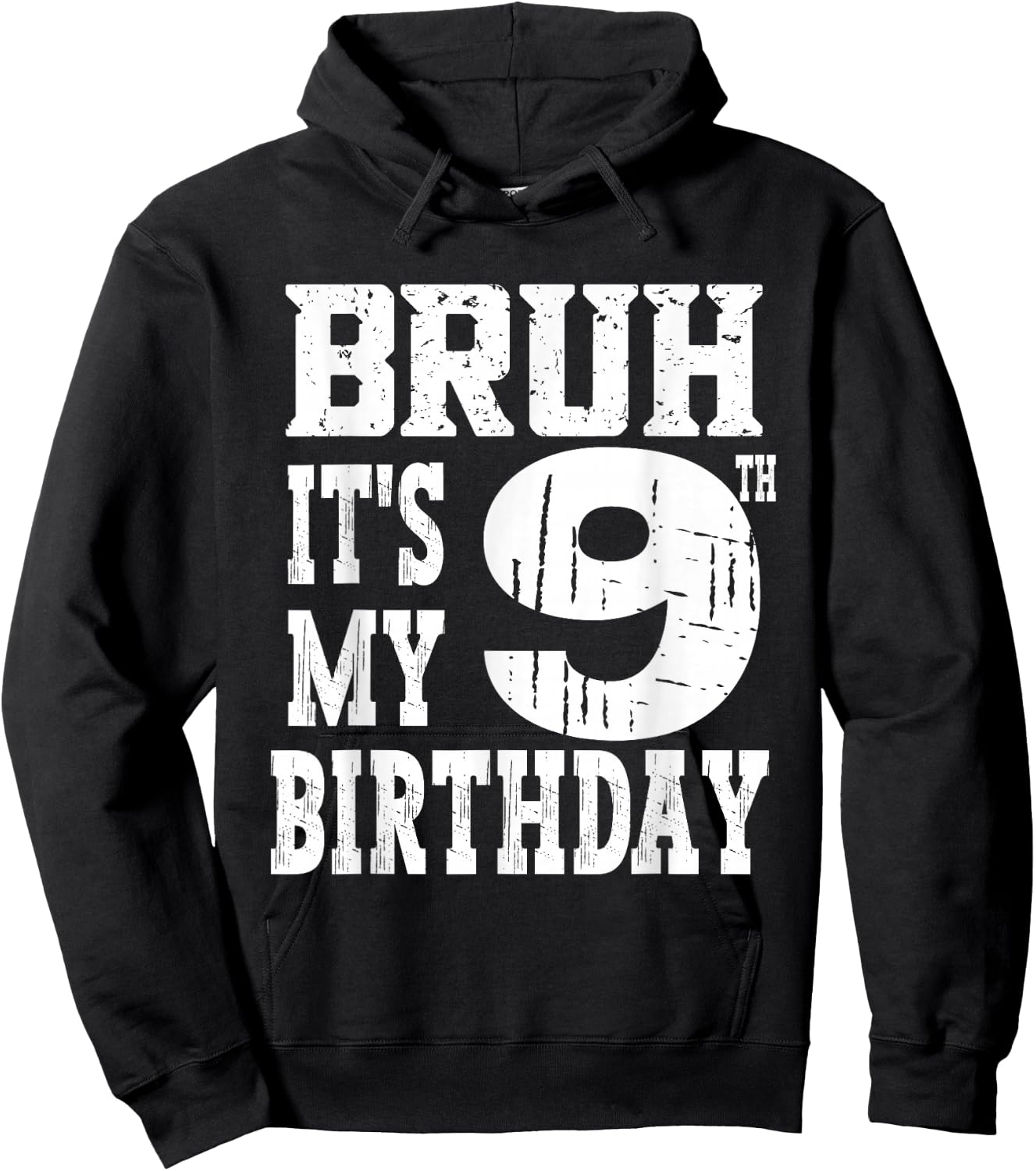 Bruh It's My 9th Birthday Boys 9 Year Old Birthday Girls Hoodie - Hoodie | Black