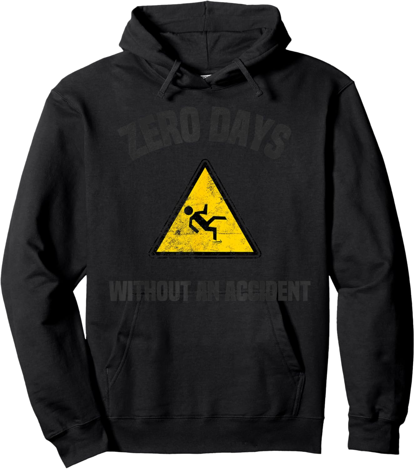 Zero Days Without An Accident Shirt Distressed Text Hoodie - Hoodie | Black