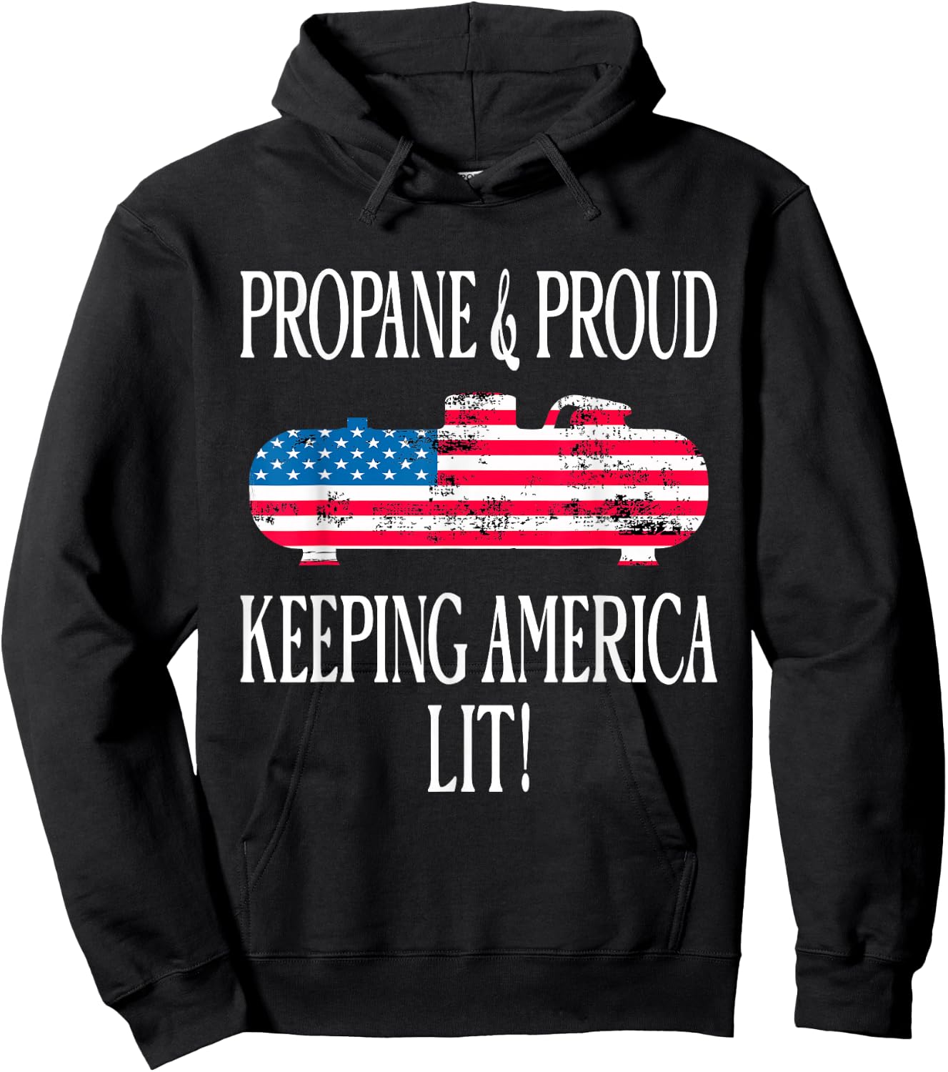 Propane & Proud Keeping America Lit US Flag Propane Tank Hoodie - Hoodie | Black