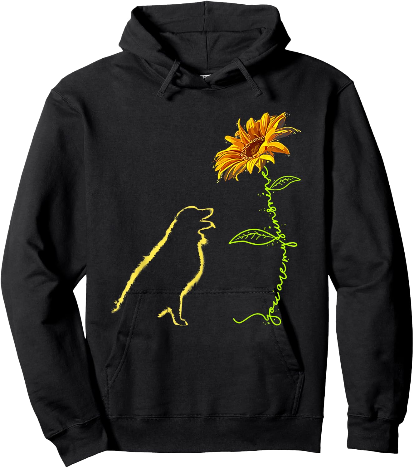 You Are My Sunshine Dog Sunflower Funny For Dog Lover Hoodie - Hoodie | Black