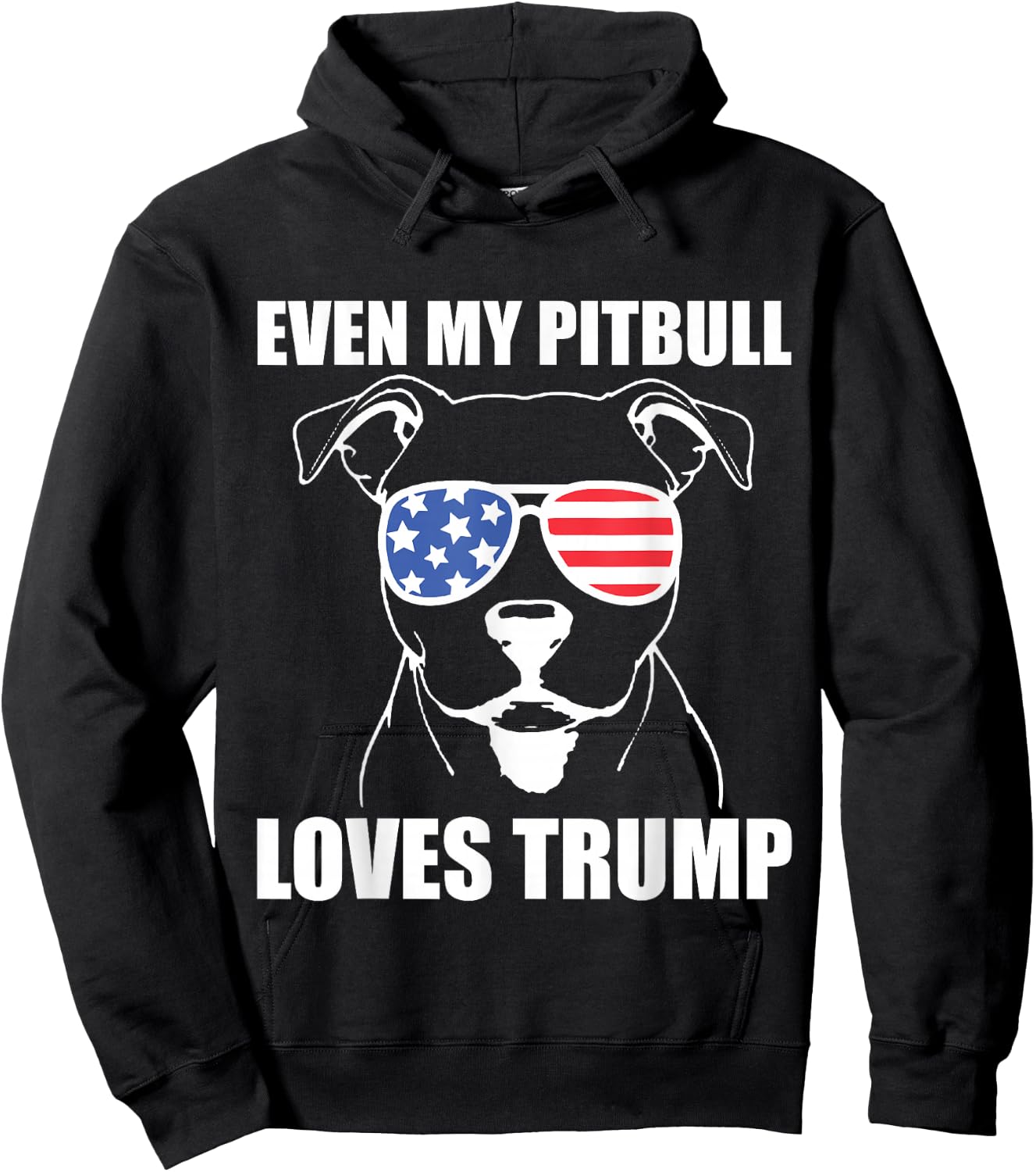 Even My Pitbull Loves Trump Hoodie - Hoodie | Black