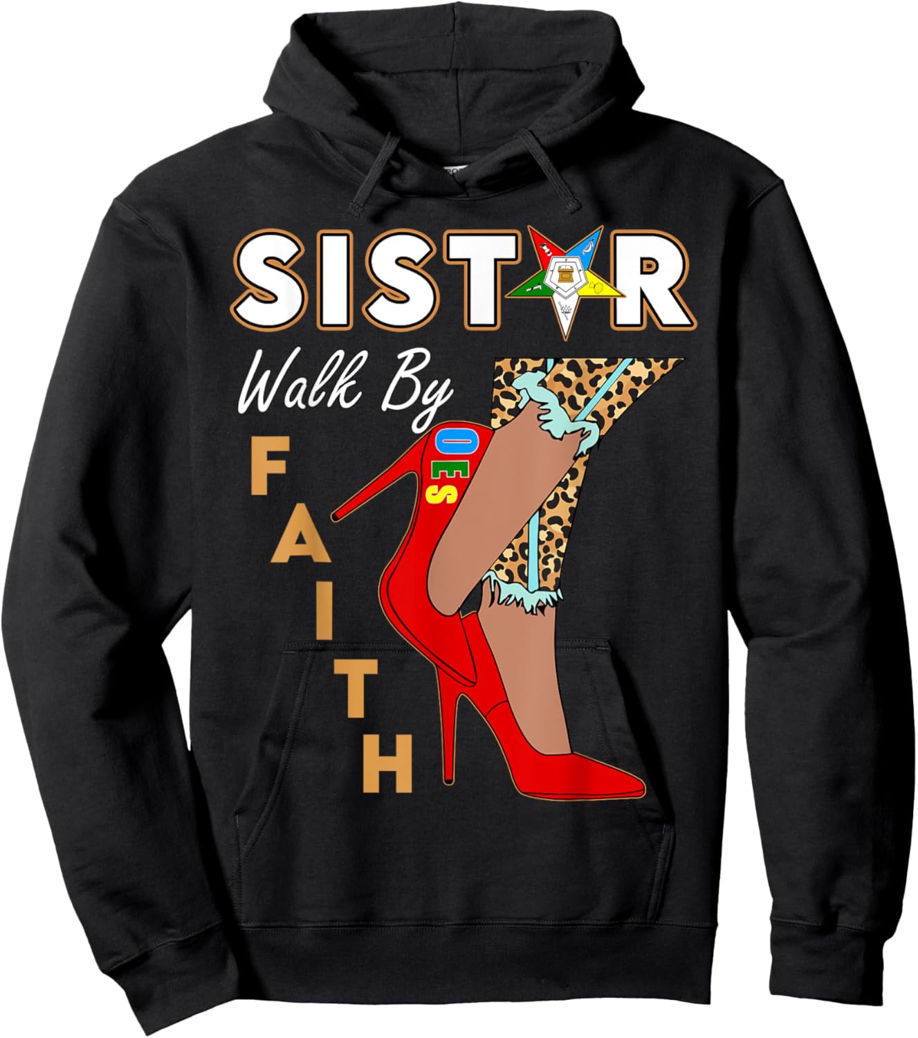 OES Leopard Sister Red High Heels Walk By Faith Eastern Star Hoodie - Hoodie | Black