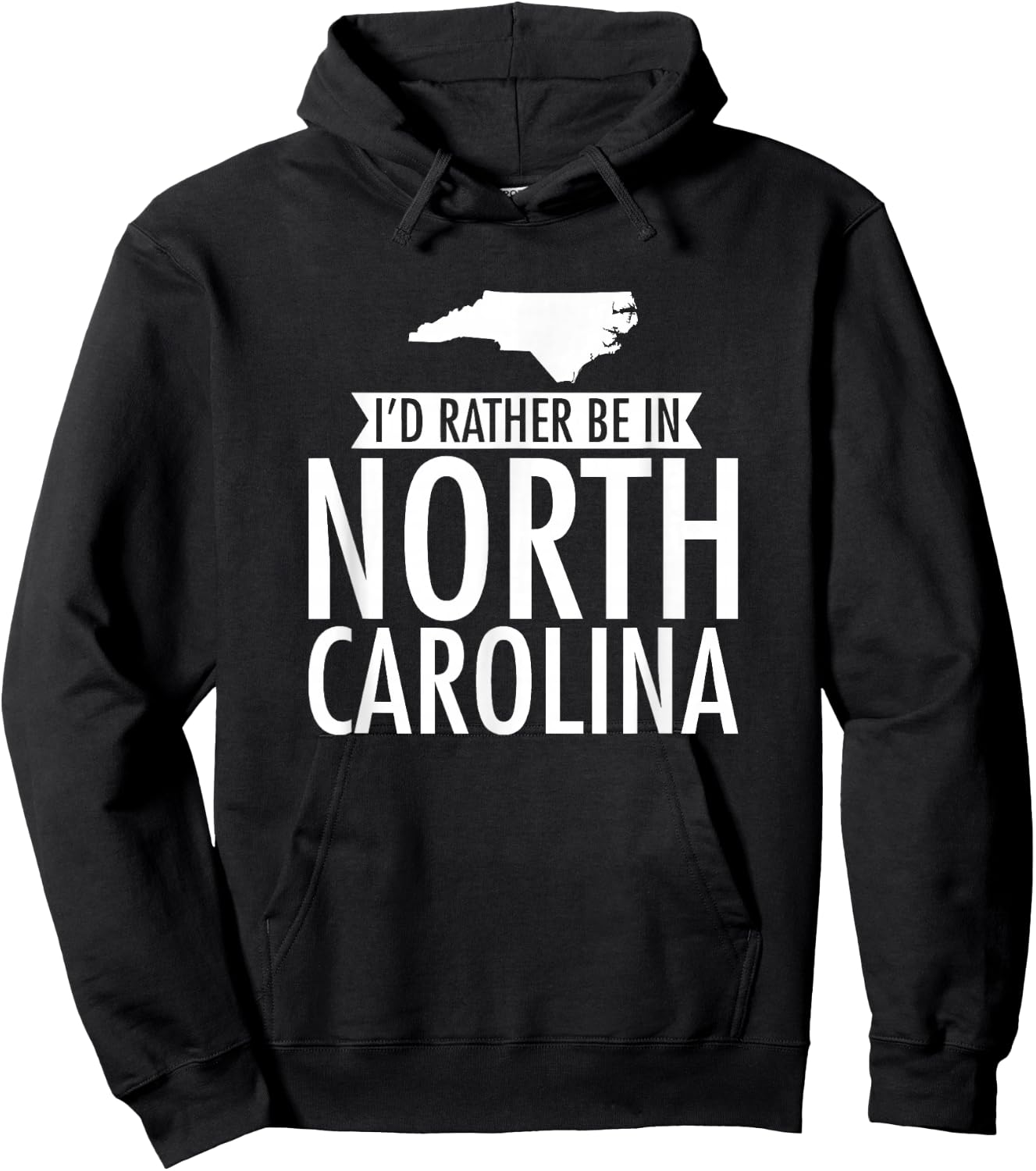 I'd Rather Be in North Carolina Hoodie - Hoodie | Black