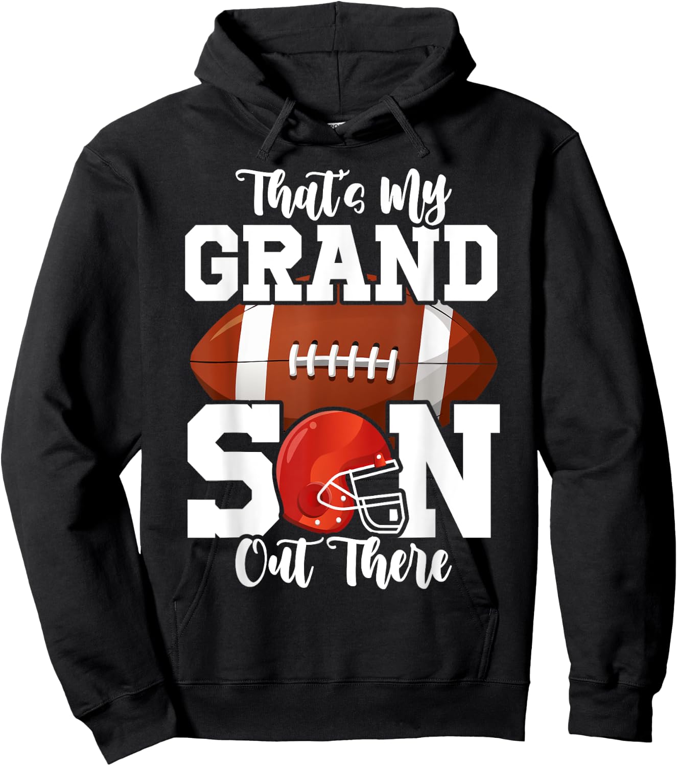 That's My Grandson Out There Funny Football Grandma Hoodie - Hoodie | Black