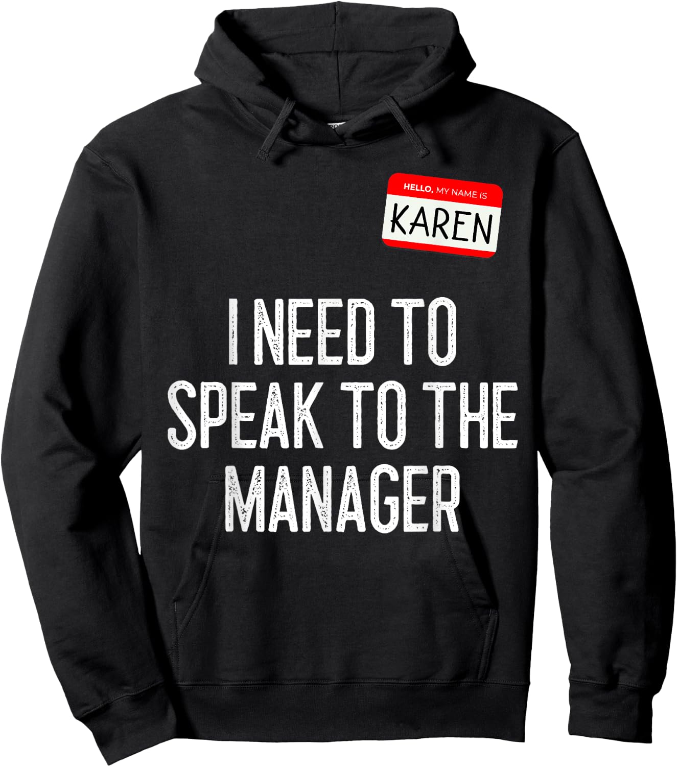 Karen Halloween Costume Speak to The Manager Funny Lazy 2021 Hoodie - Hoodie | Black