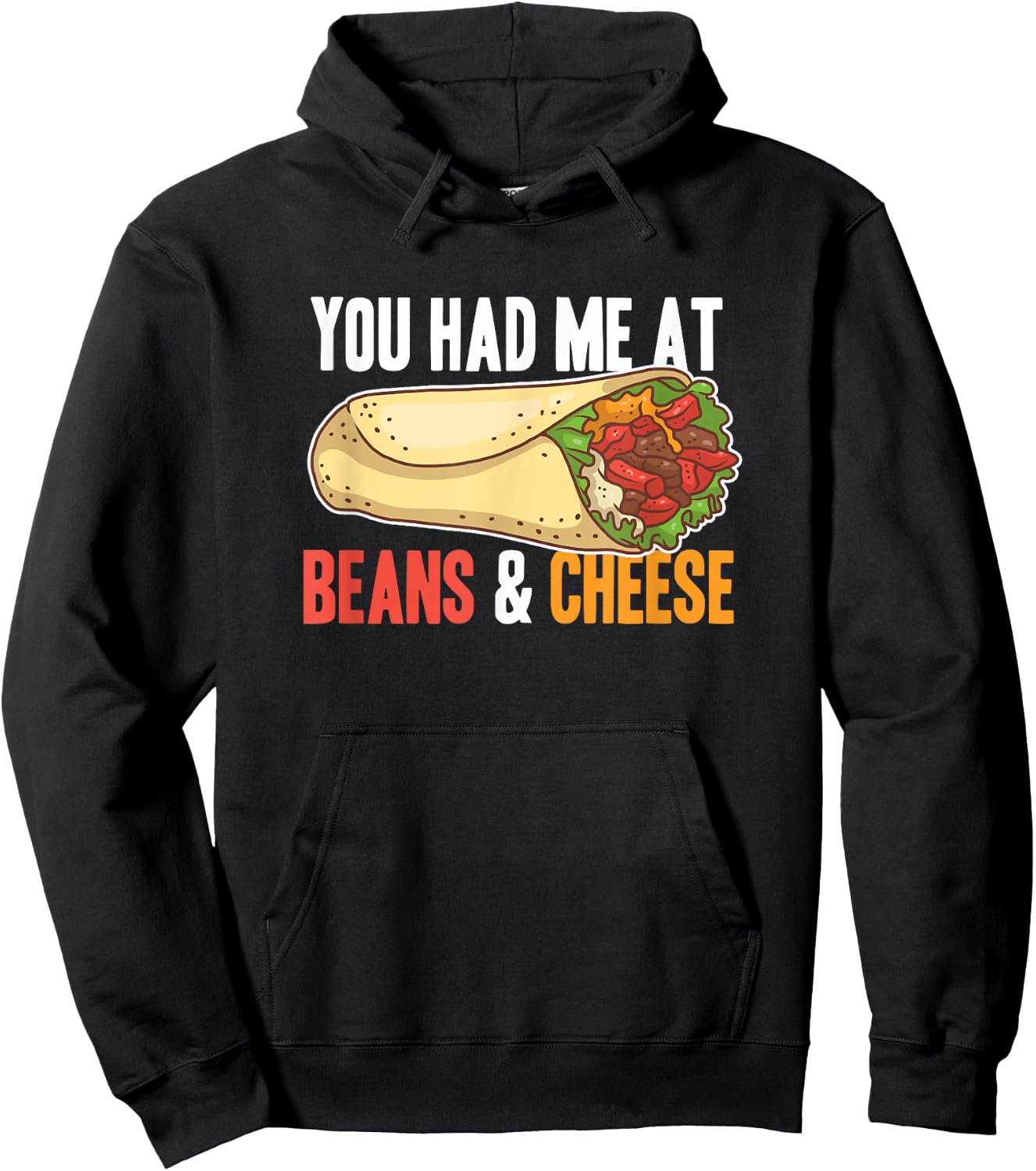 Burrito Beans And Cheese Cool Mexican Taco Food Hoodie - Hoodie | Black
