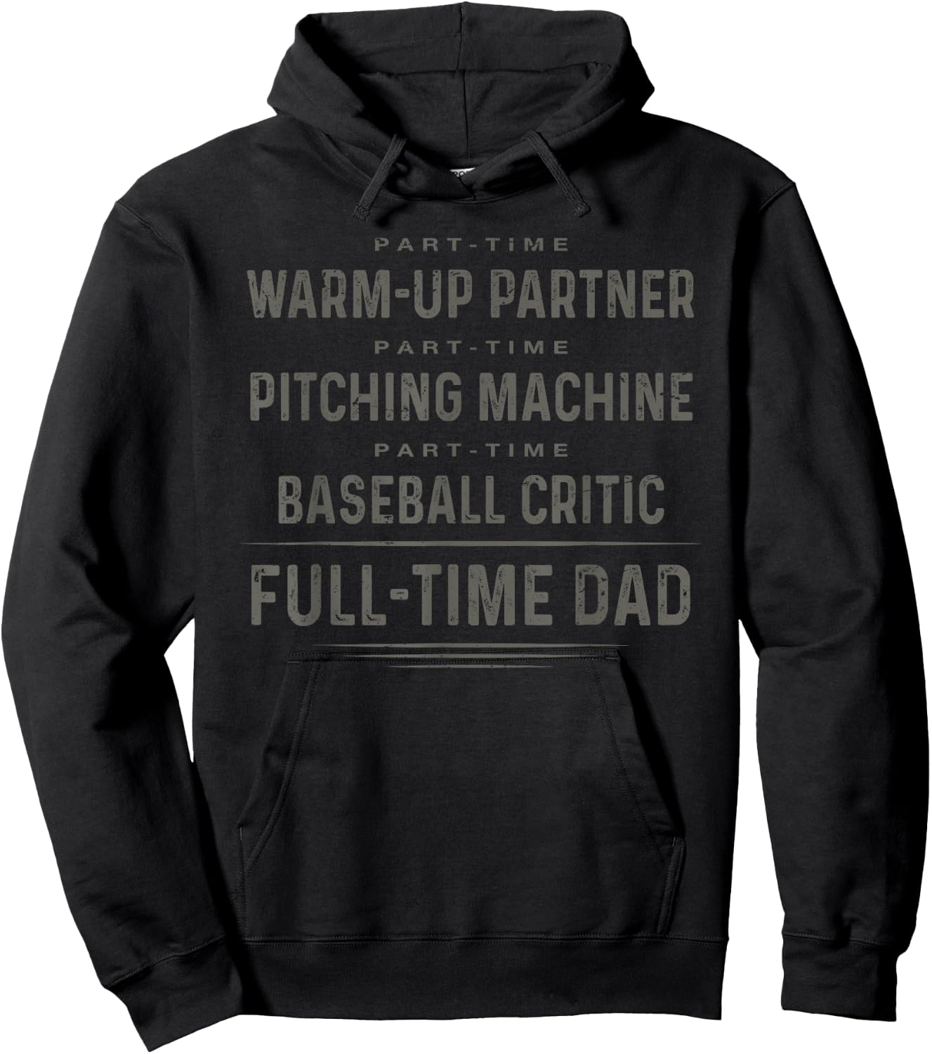 Part Time Warm Up Partner Full Time Dad Baseball Coach Daddy Hoodie - Hoodie | Black